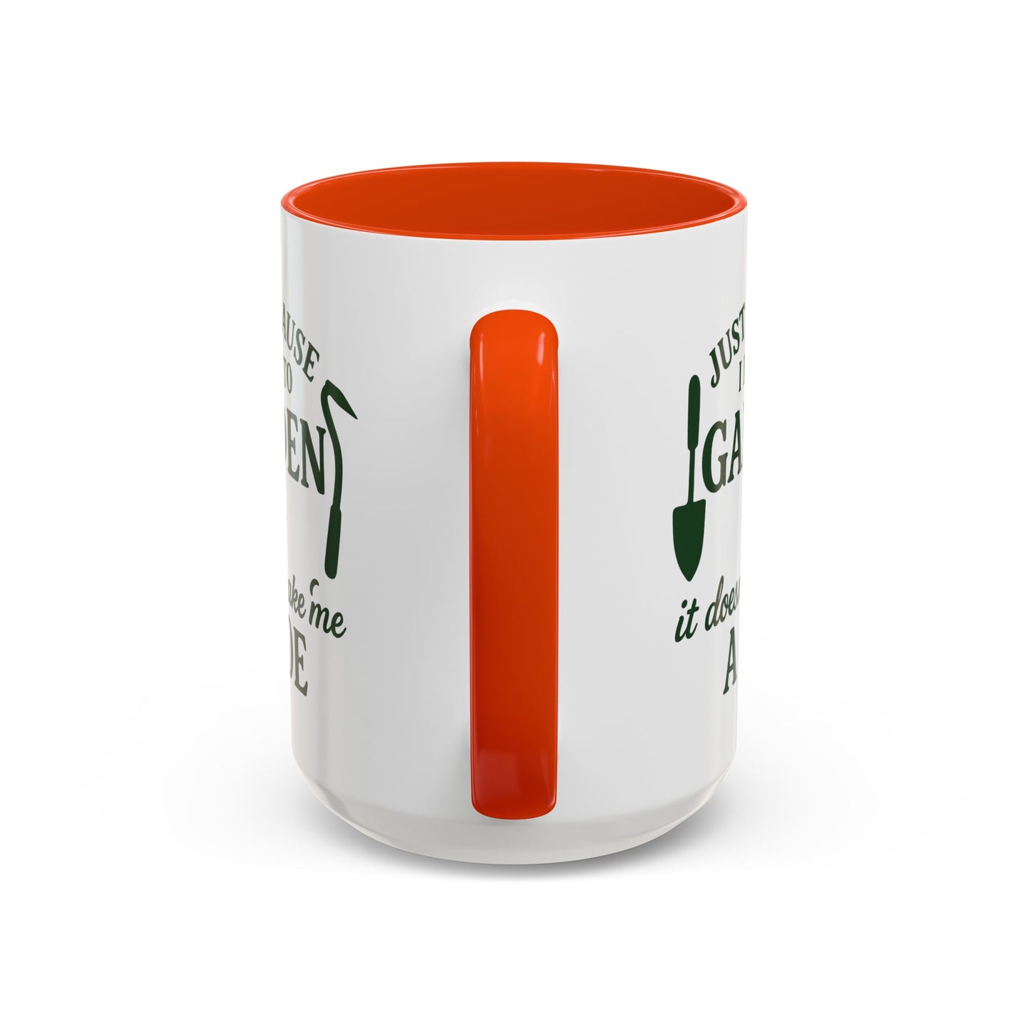 Funny Gardening Mug - Just Because I Love to Garden It Doesn't Make Me a Hoe - Ideal Gift for Gardeners