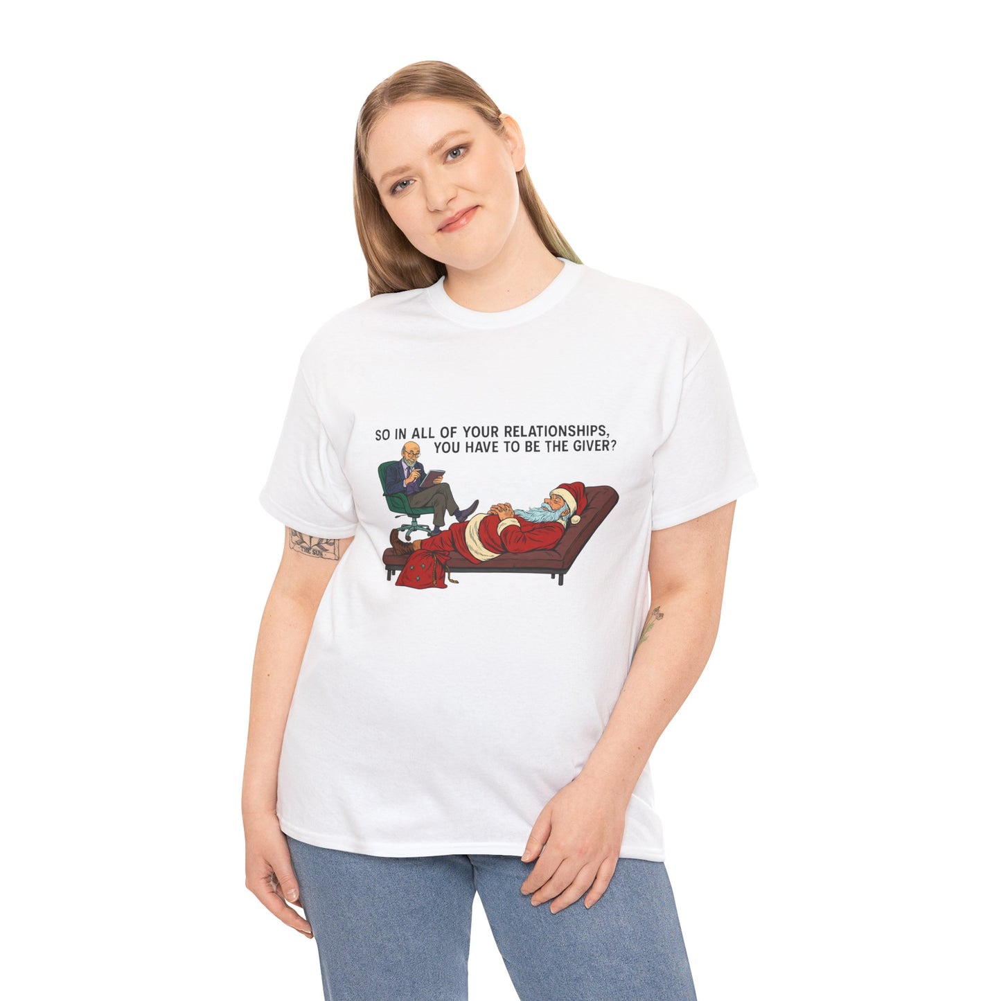 Mental Health "Santa Therapy" Unisex Heavy Cotton Tee - "So in All of Your Relationships, You Have to Be the Giver?"