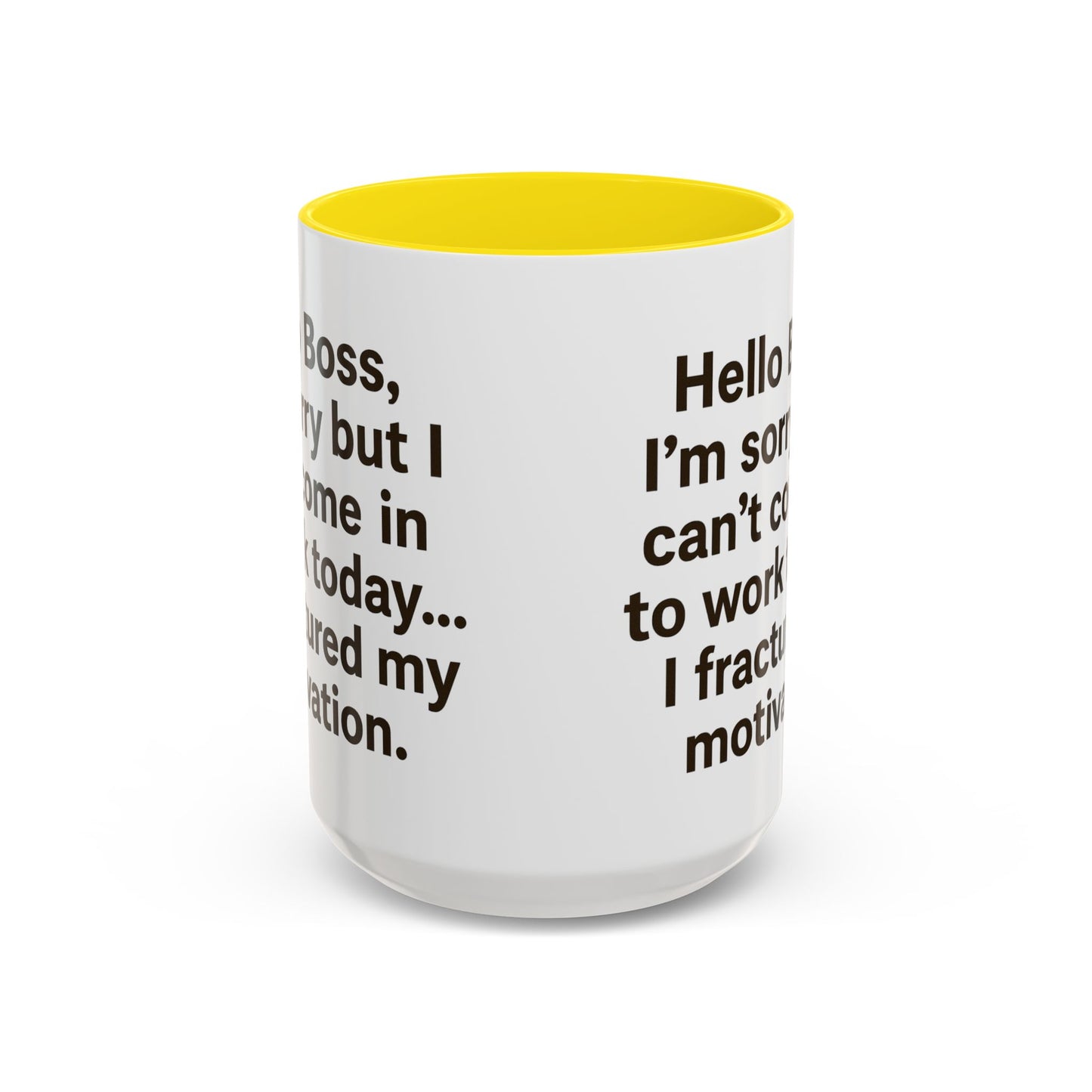 Funny "FRACTURED MOTIVATION" Coffee Mug - 15oz - Perfect Gift for Coffee Lovers
