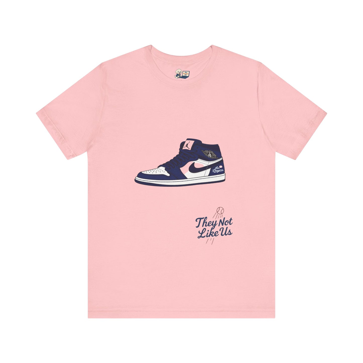 Dodgers Jordan 1 with "Los Doyers & They Not Like Us" -Unisex Tee - Original Design