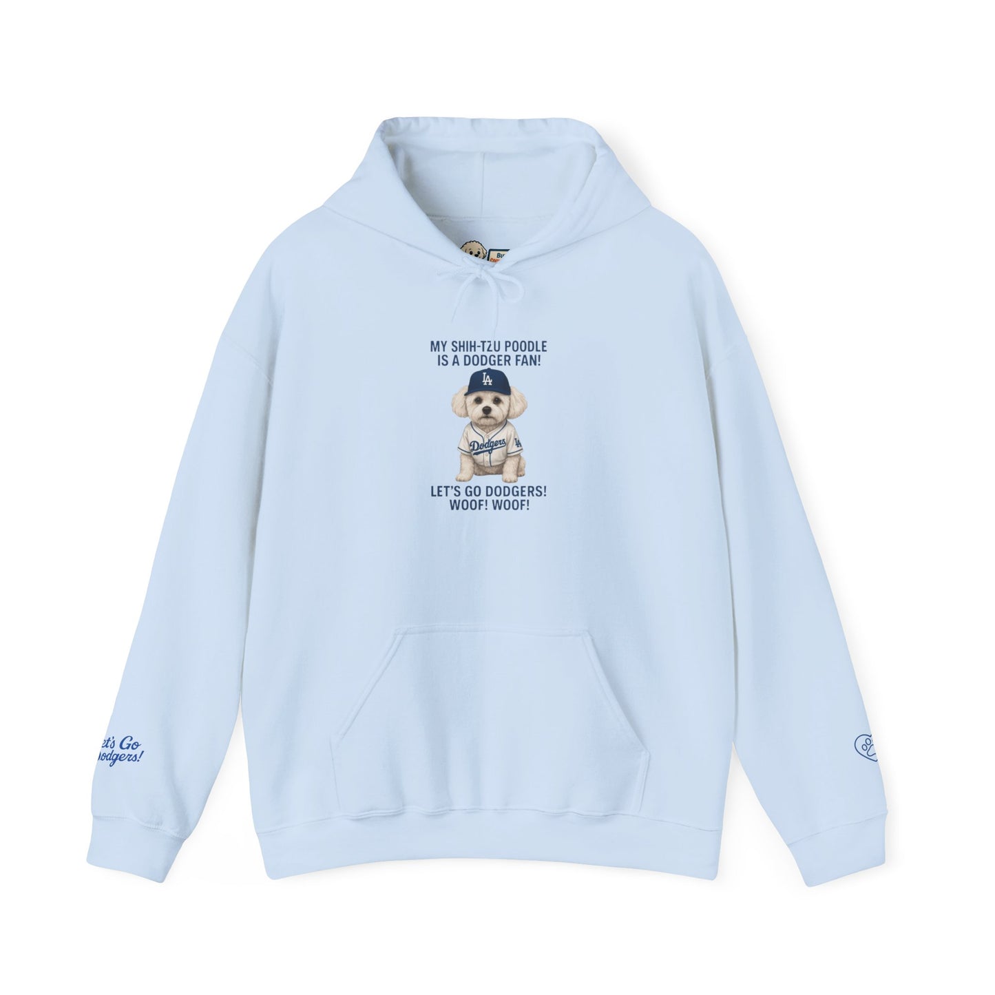 "My Shih Tzu Poodle is a Dodgers Fan" Unisex Dog Lover Hoodie