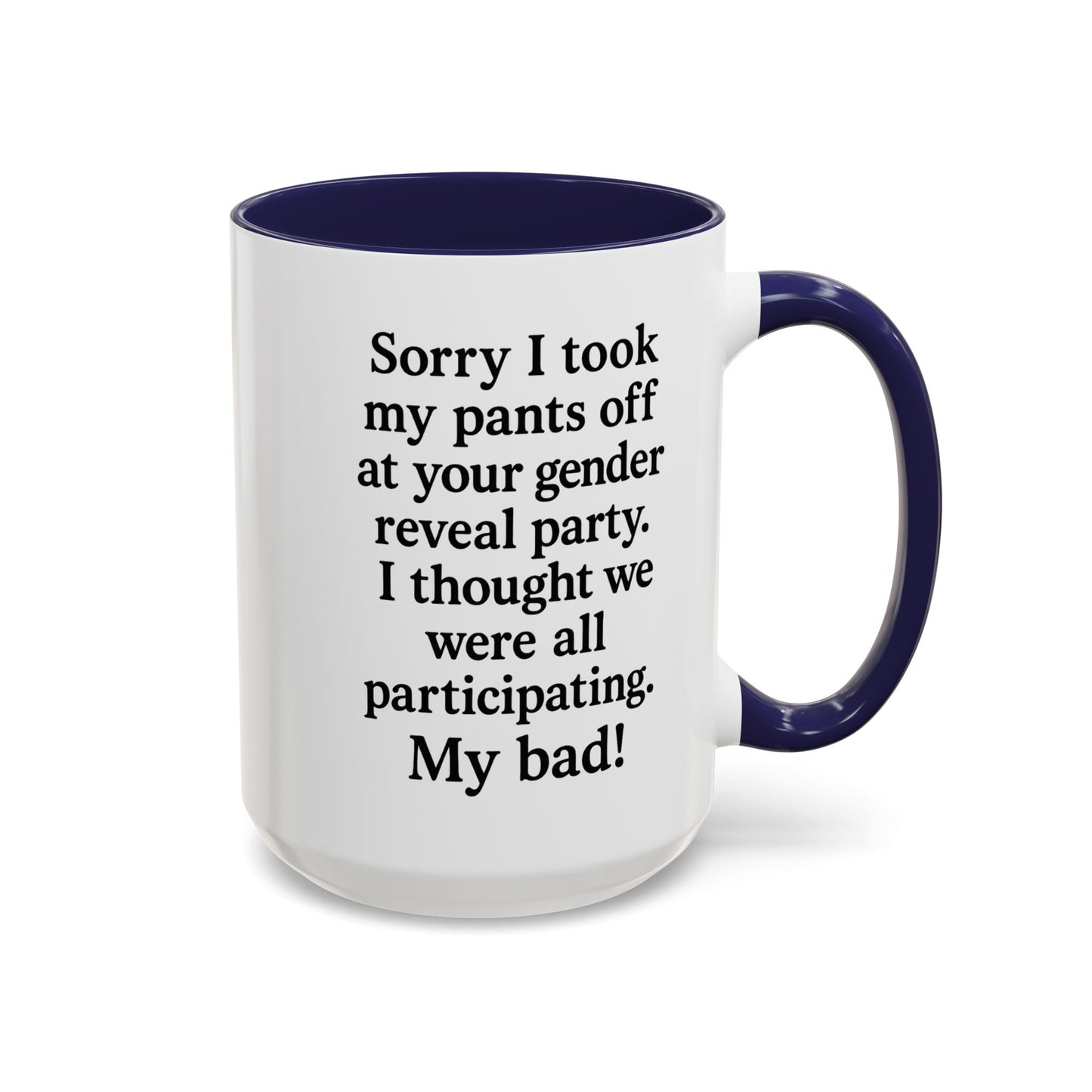 Funny "GENDER REVEAL" Coffee Mug - 15oz - Perfect Gift for Coffee Lovers