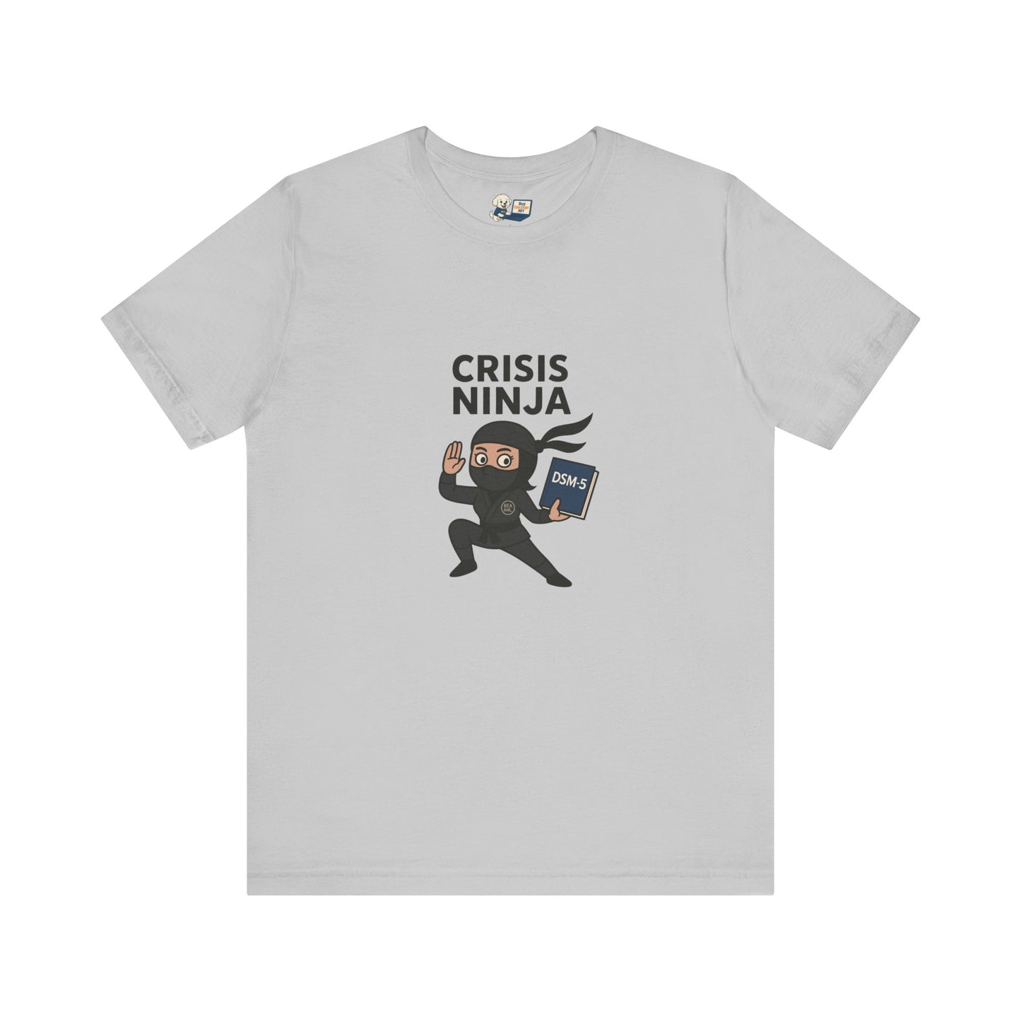 Mental Health "Crisis Ninja" Unisex Jersey Tee - Fun & Quirky Design for Everyday Heroes