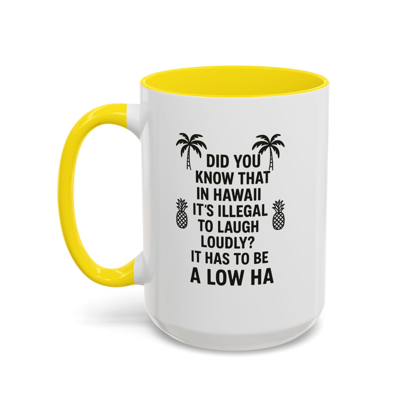 Funny "Aloha" Coffee Mug - 15oz - Perfect Gift for Coffee Lovers
