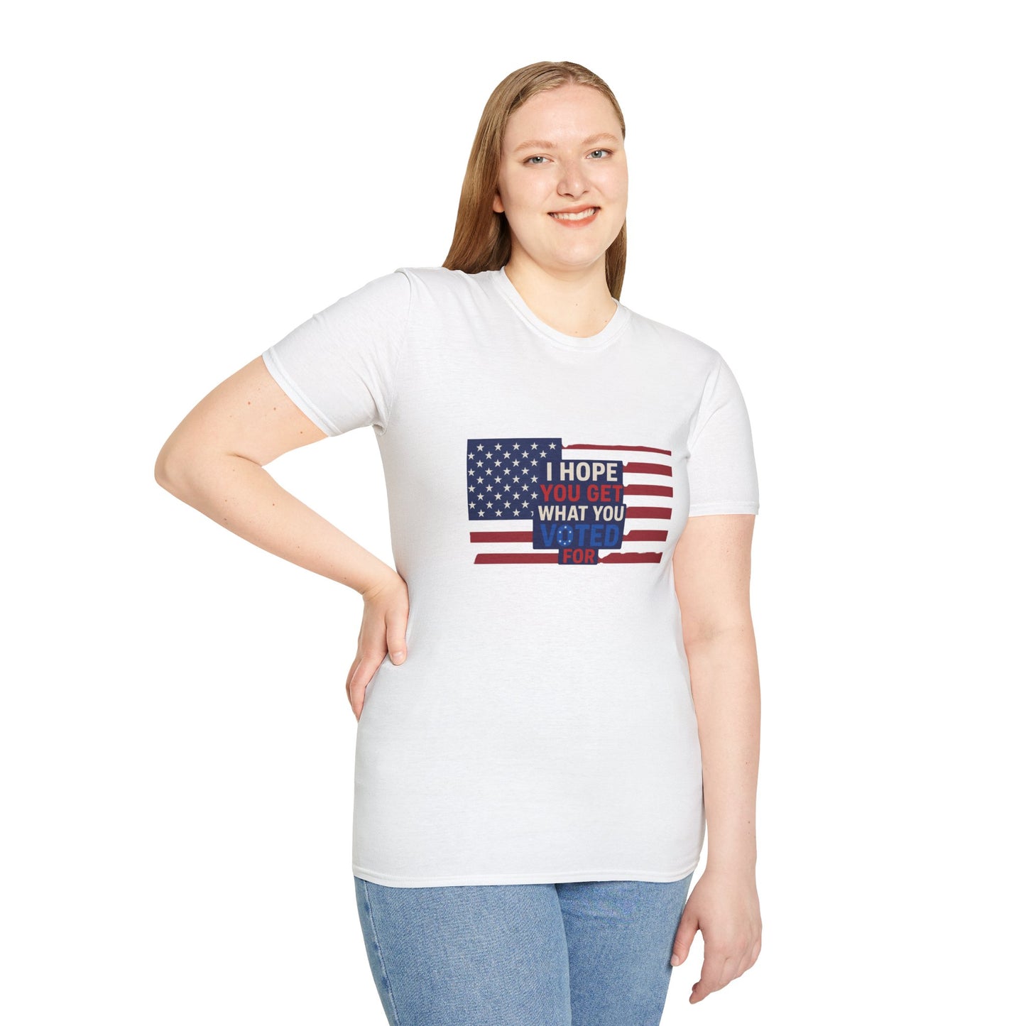 "I Hope You Got What You Voted For" Unisex Softstyle T-Shirt - Social Commentary