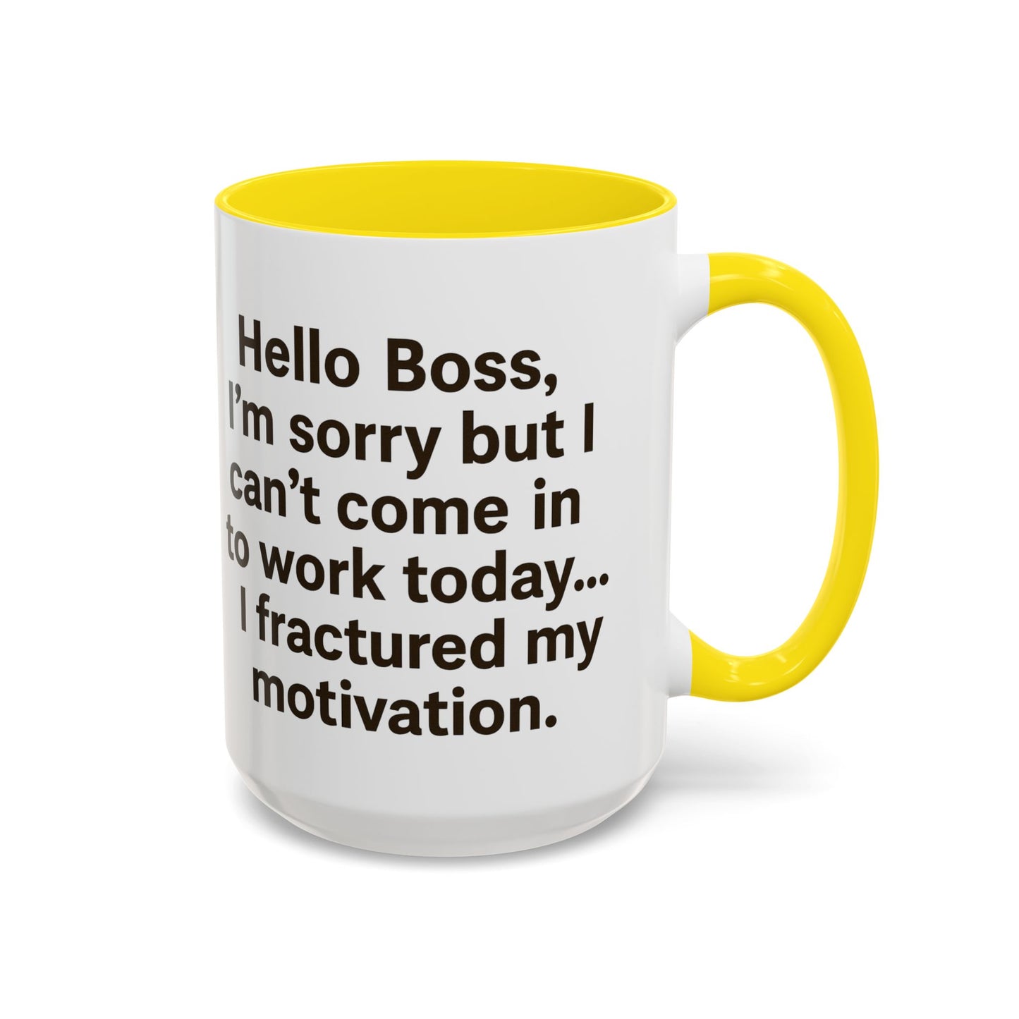 Funny "FRACTURED MOTIVATION" Coffee Mug - 15oz - Perfect Gift for Coffee Lovers