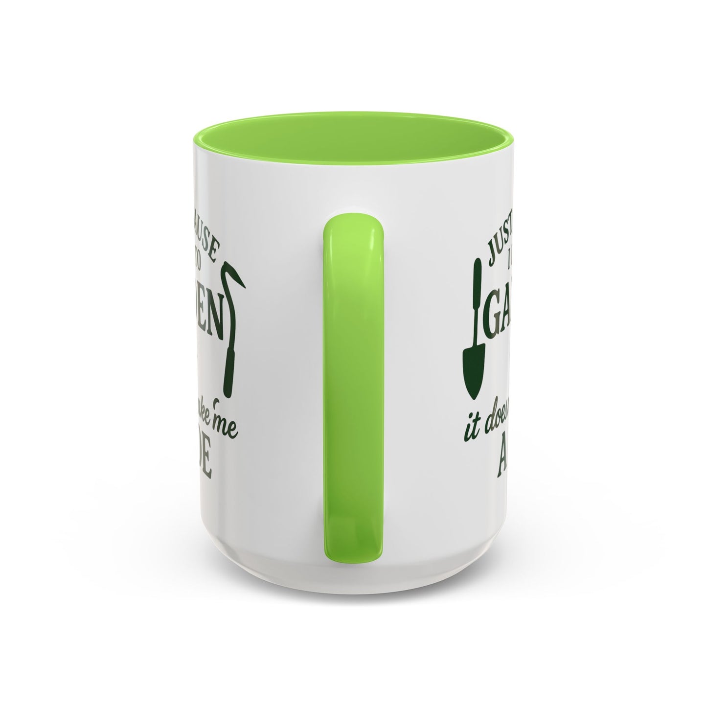 Funny Gardening Mug - Just Because I Love to Garden It Doesn't Make Me a Hoe - Ideal Gift for Gardeners