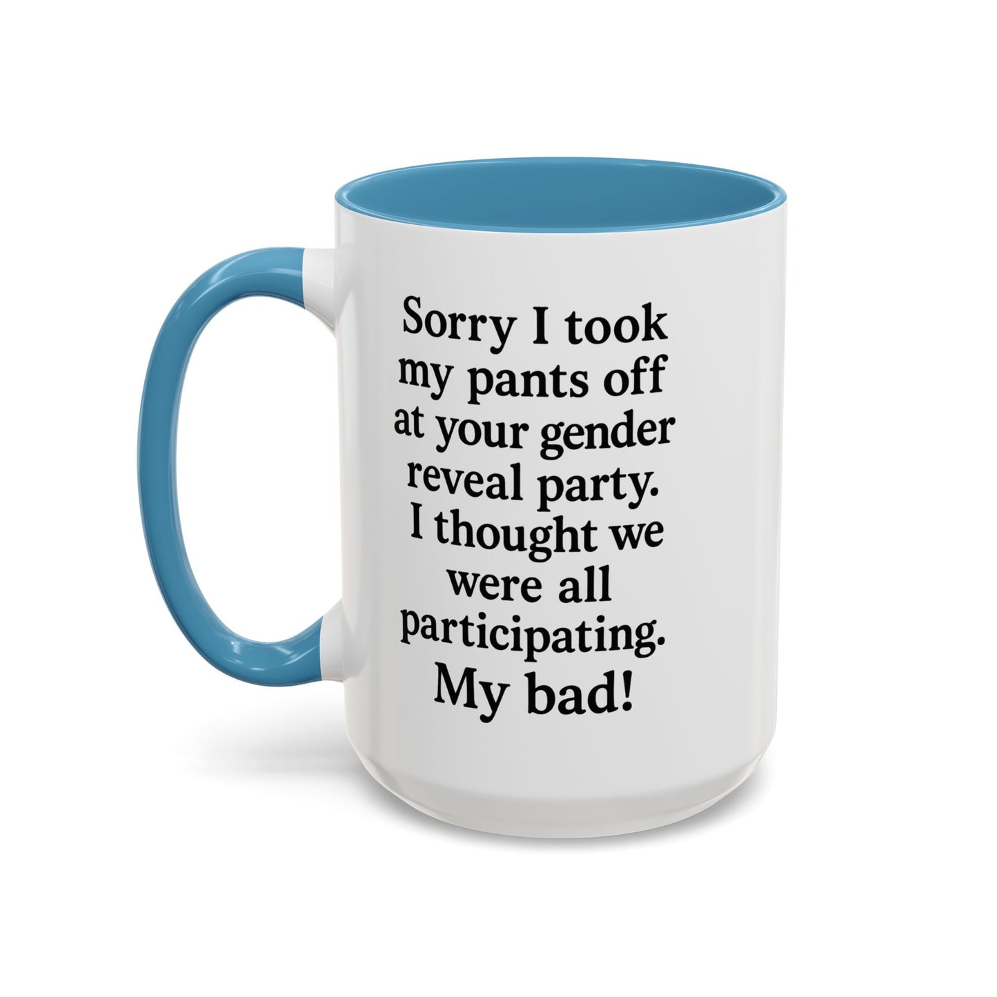 Funny "GENDER REVEAL" Coffee Mug - 15oz - Perfect Gift for Coffee Lovers