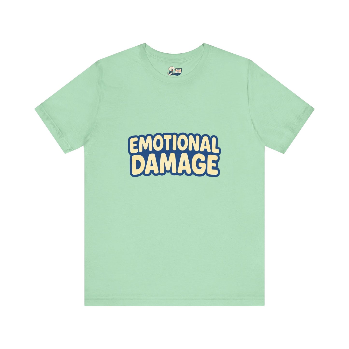 Mental Health "Emotional Damage" Unisex Jersey Tee - Inspired by that famous viral video:)