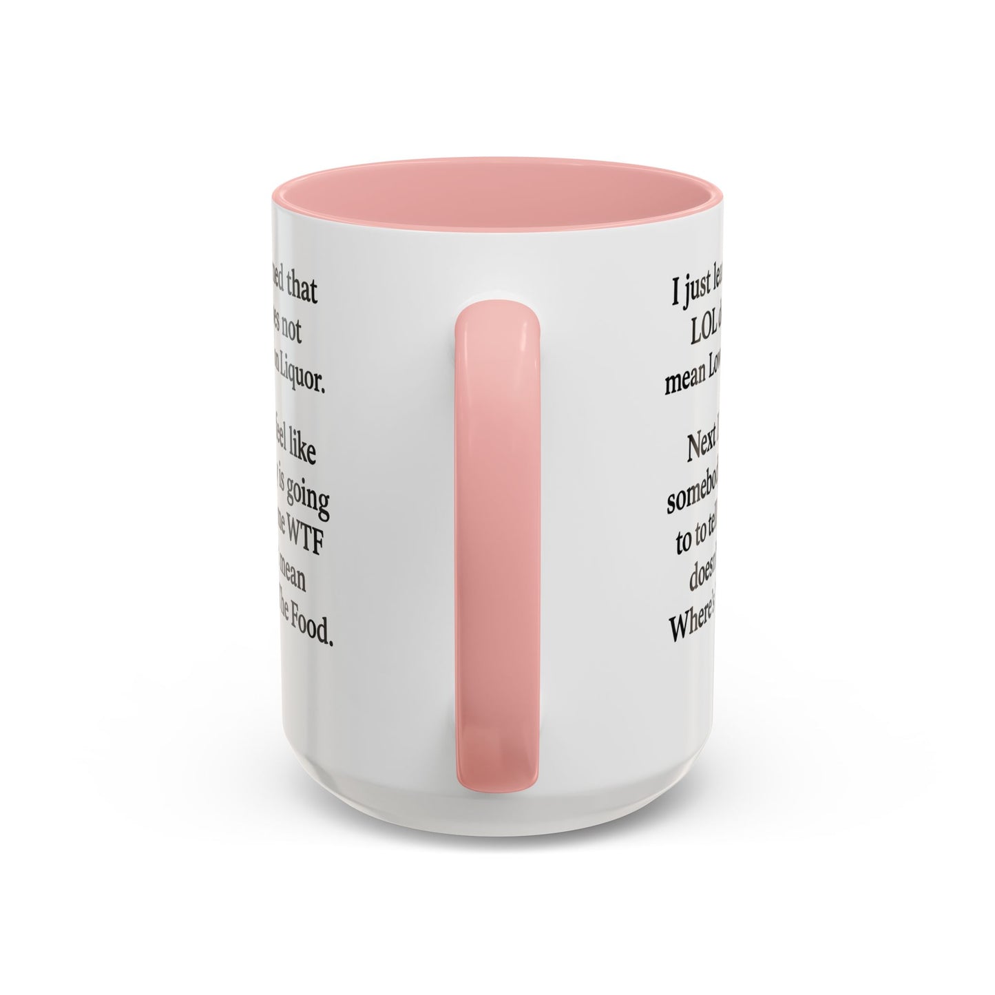 Funny "LOL MEANING" Coffee Mug - 15oz - Perfect Gift for Coffee Lovers