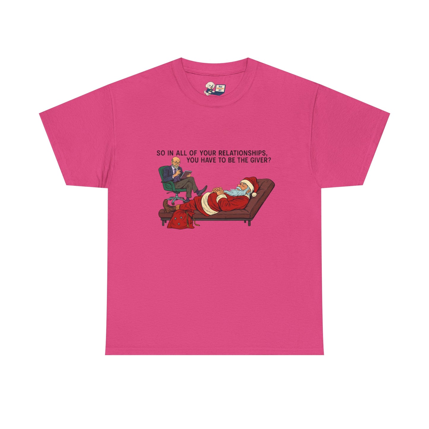 Mental Health "Santa Therapy" Unisex Heavy Cotton Tee - "So in All of Your Relationships, You Have to Be the Giver?"
