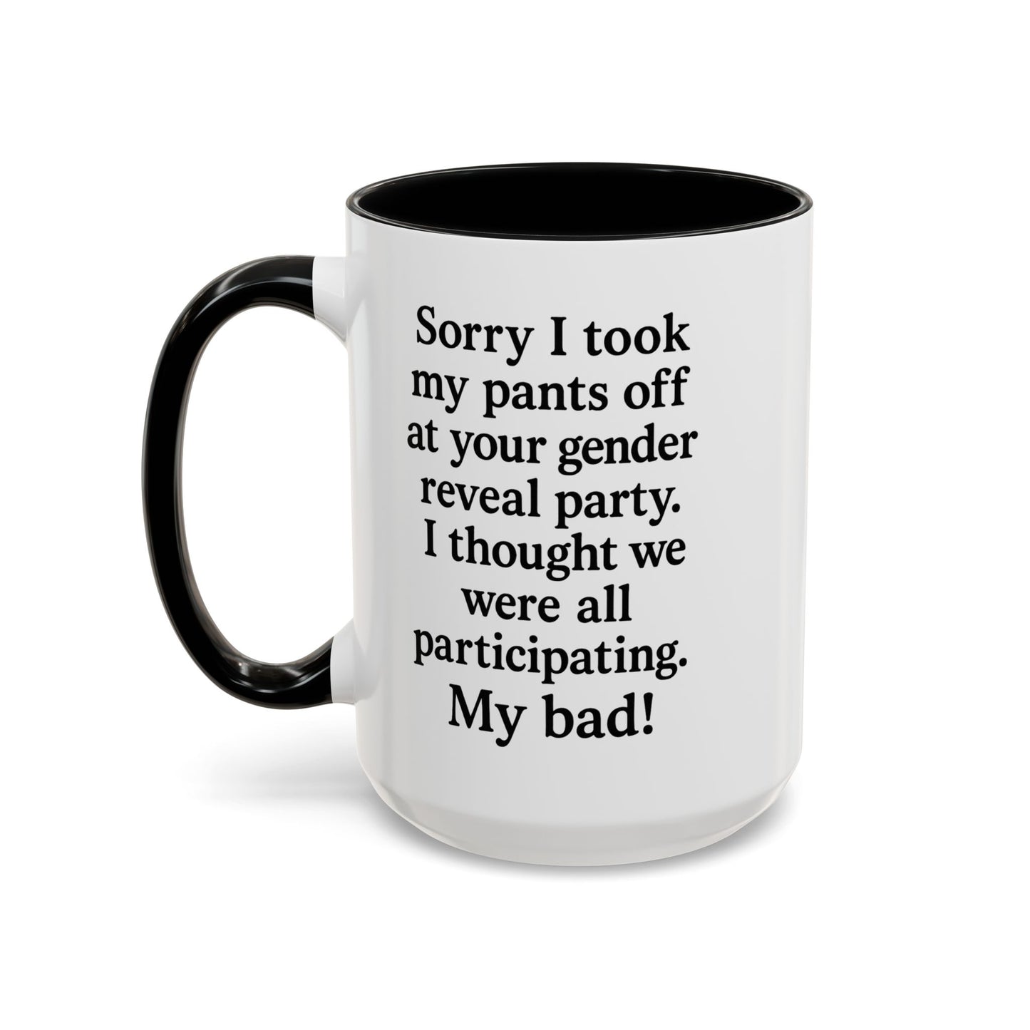 Funny "GENDER REVEAL" Coffee Mug - 15oz - Perfect Gift for Coffee Lovers