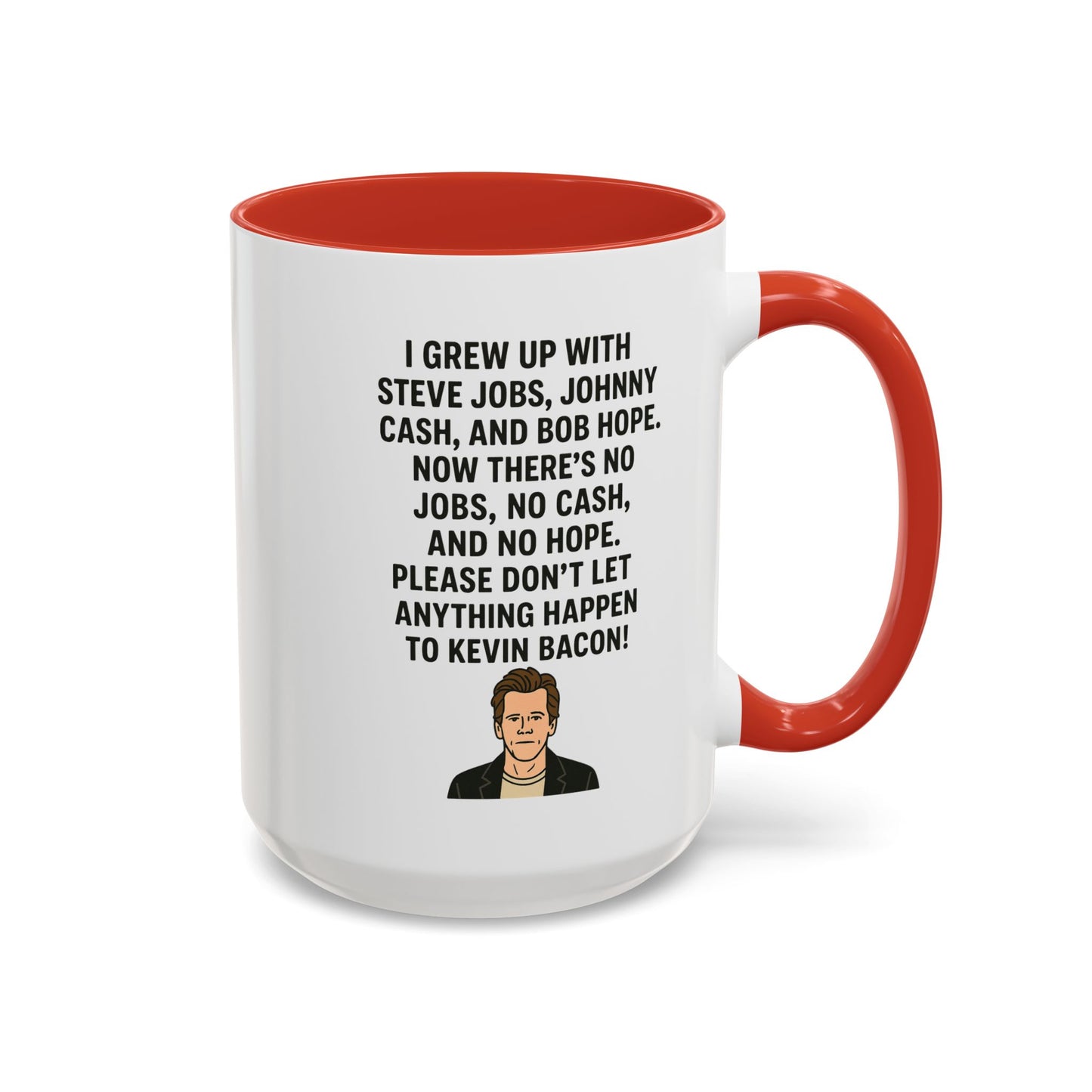 Funny "KEVIN BACON" Coffee Mug - 15oz - Perfect Gift for Coffee Lovers