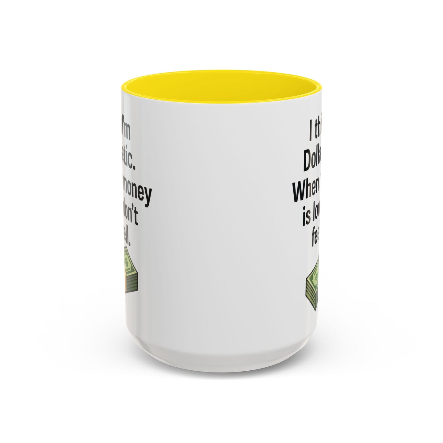 Funny "DOLARBETIC" Coffee Mug - 15oz - Perfect for Parties and Gifts