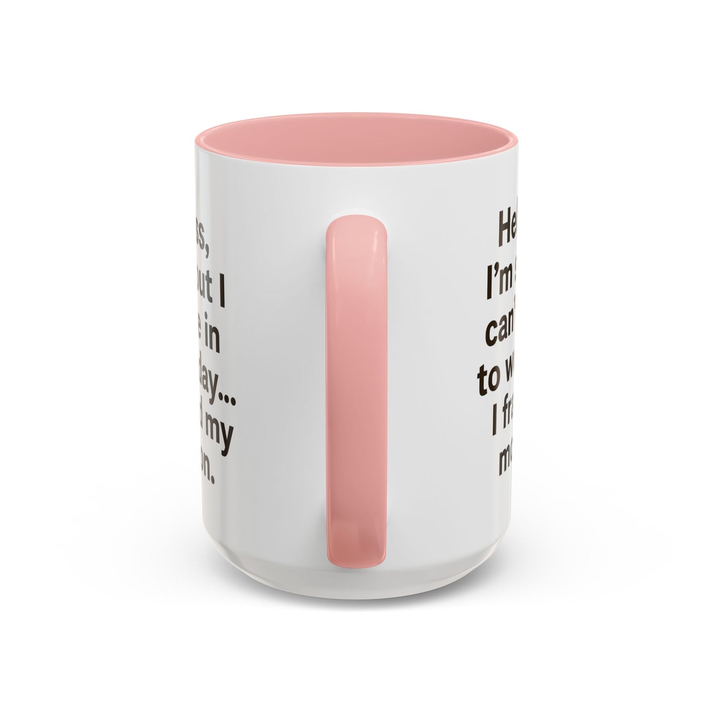 Funny "FRACTURED MOTIVATION" Coffee Mug - 15oz - Perfect Gift for Coffee Lovers