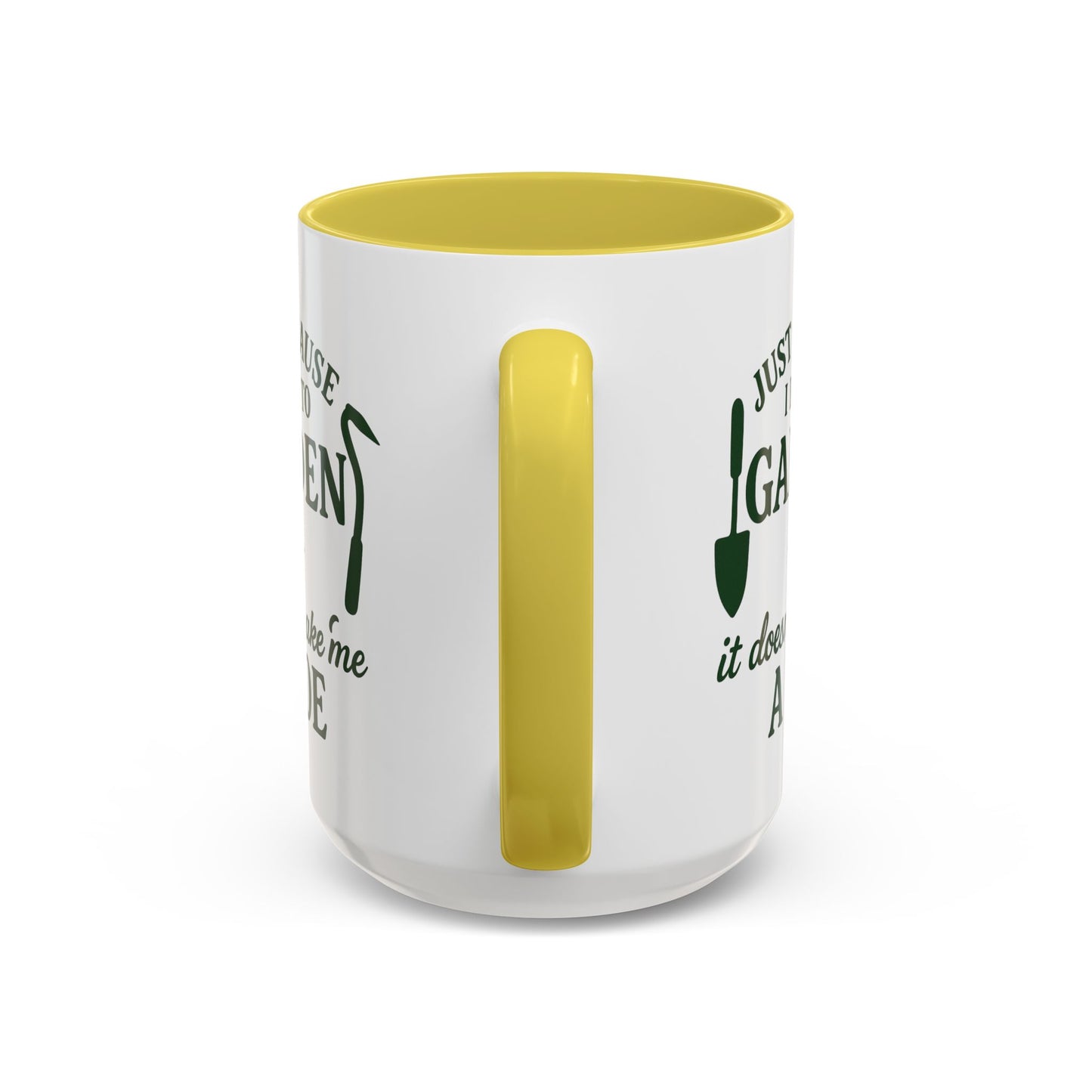 Funny Gardening Mug - Just Because I Love to Garden It Doesn't Make Me a Hoe - Ideal Gift for Gardeners