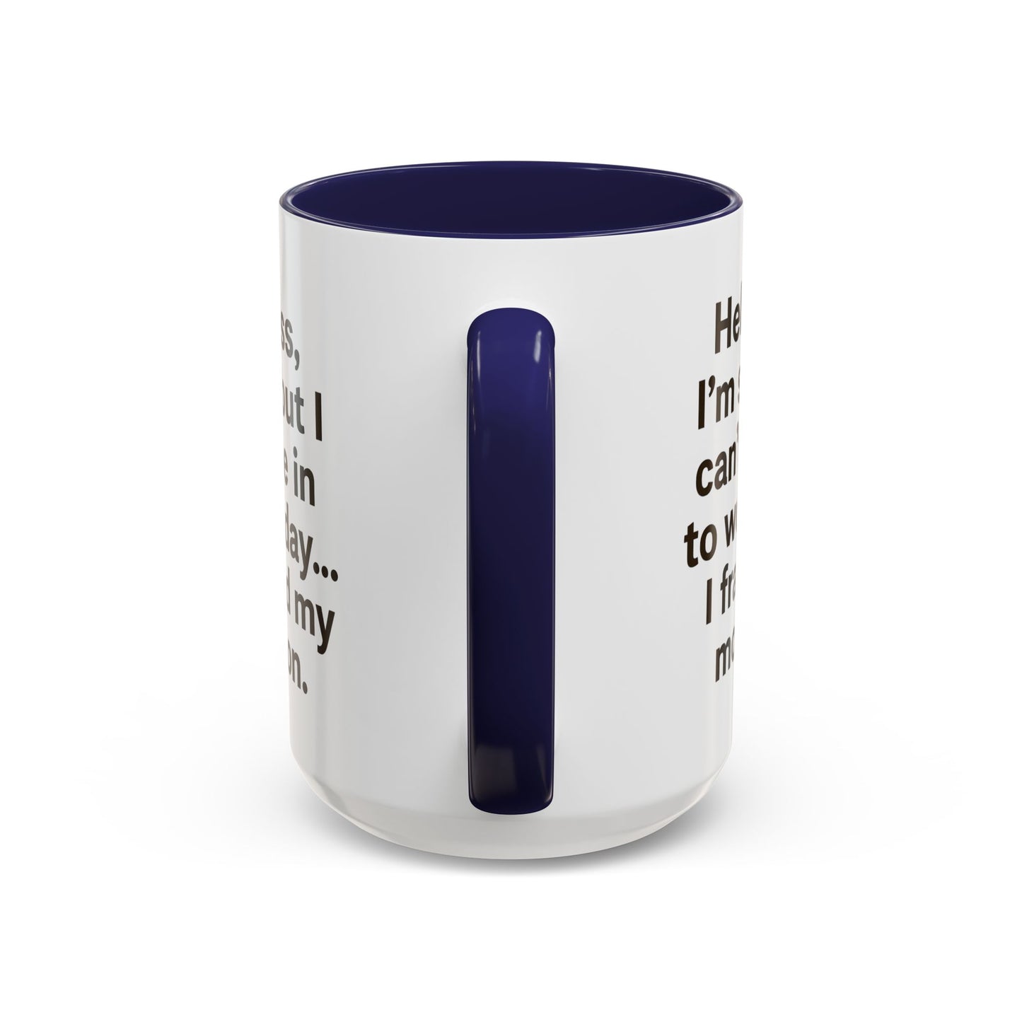 Funny "FRACTURED MOTIVATION" Coffee Mug - 15oz - Perfect Gift for Coffee Lovers