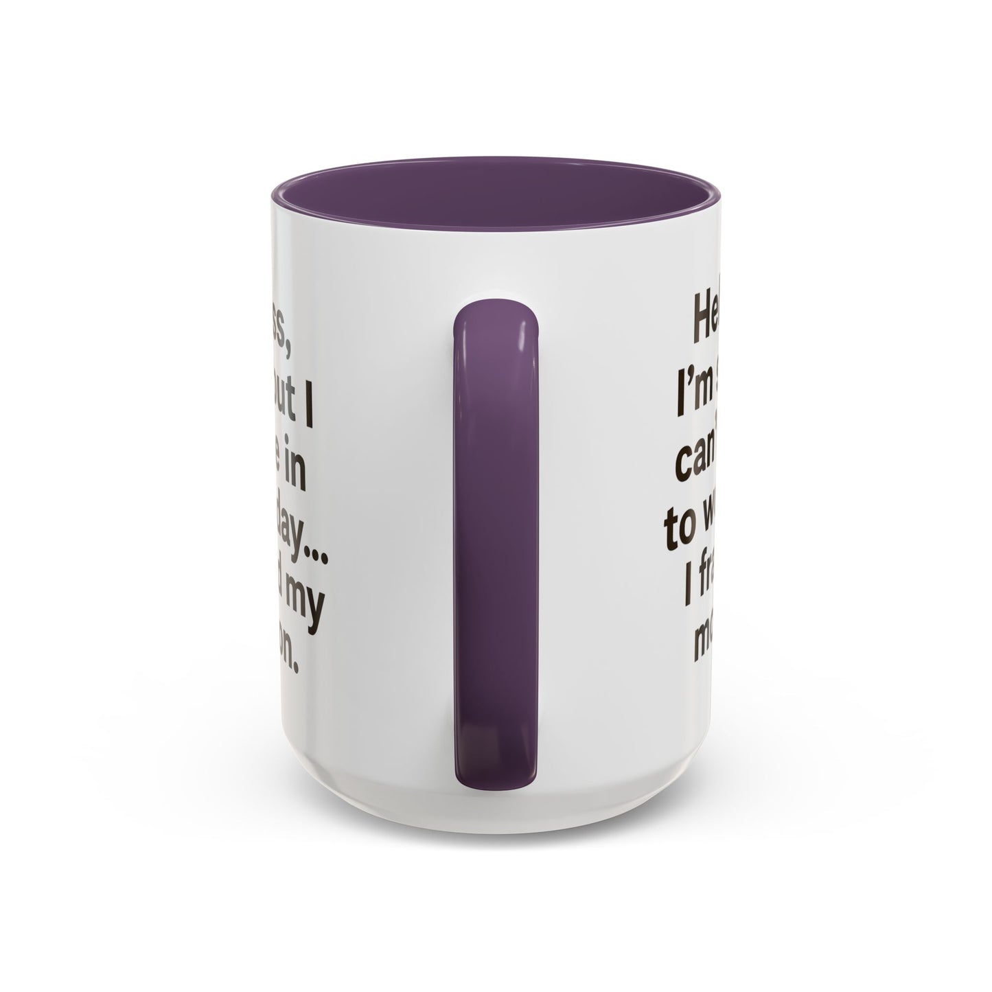 Funny "FRACTURED MOTIVATION" Coffee Mug - 15oz - Perfect Gift for Coffee Lovers