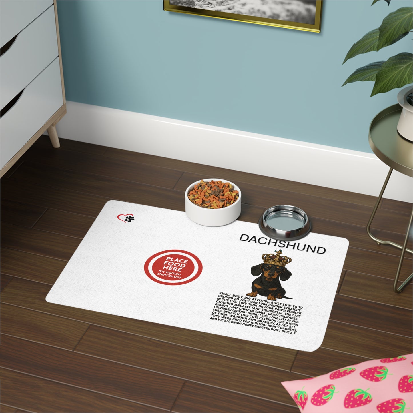 Duchshund- Pet Food Mat - Funny Dog Design, Perfect for that little alpha boss who runs your house and the block!