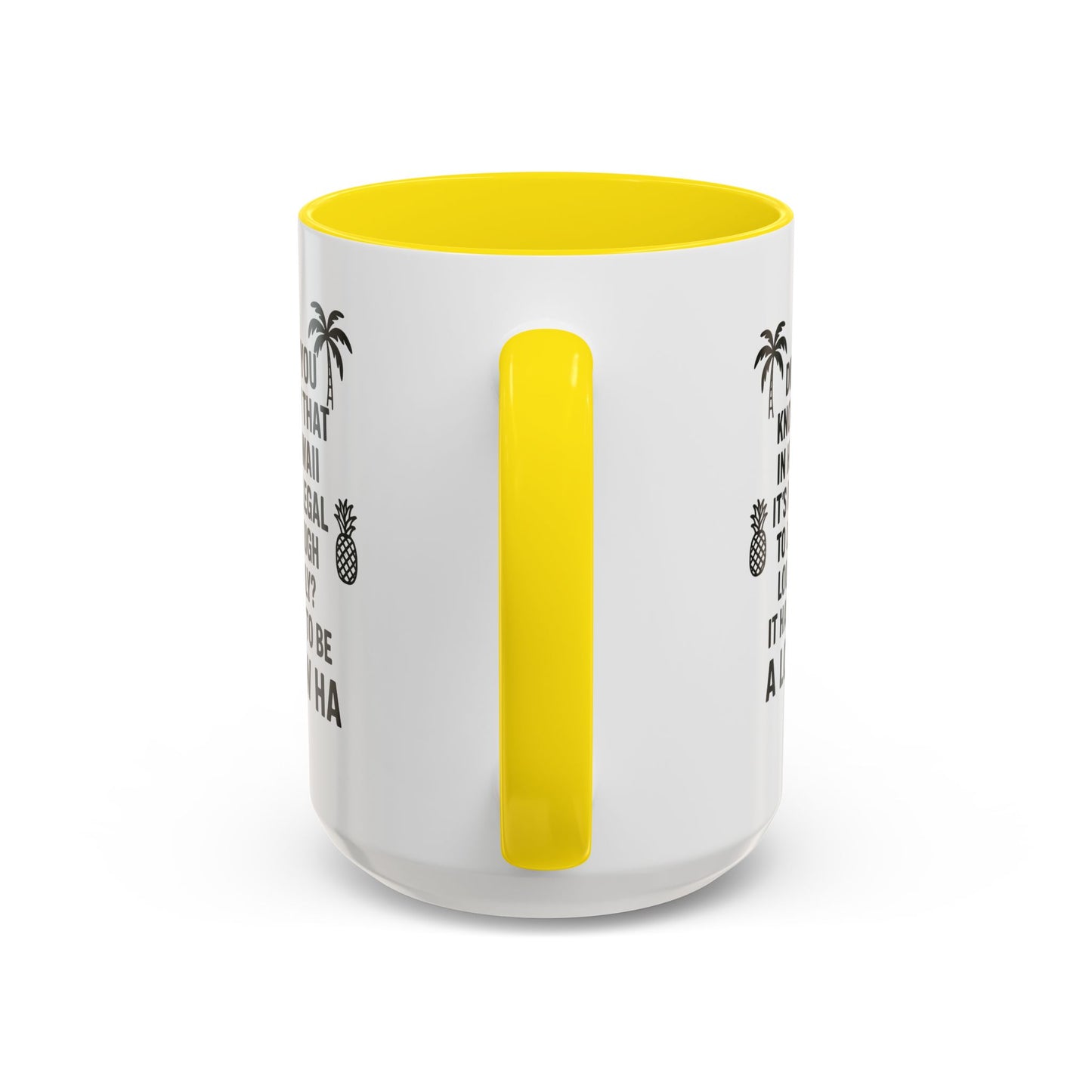 Funny "Aloha" Coffee Mug - 15oz - Perfect Gift for Coffee Lovers