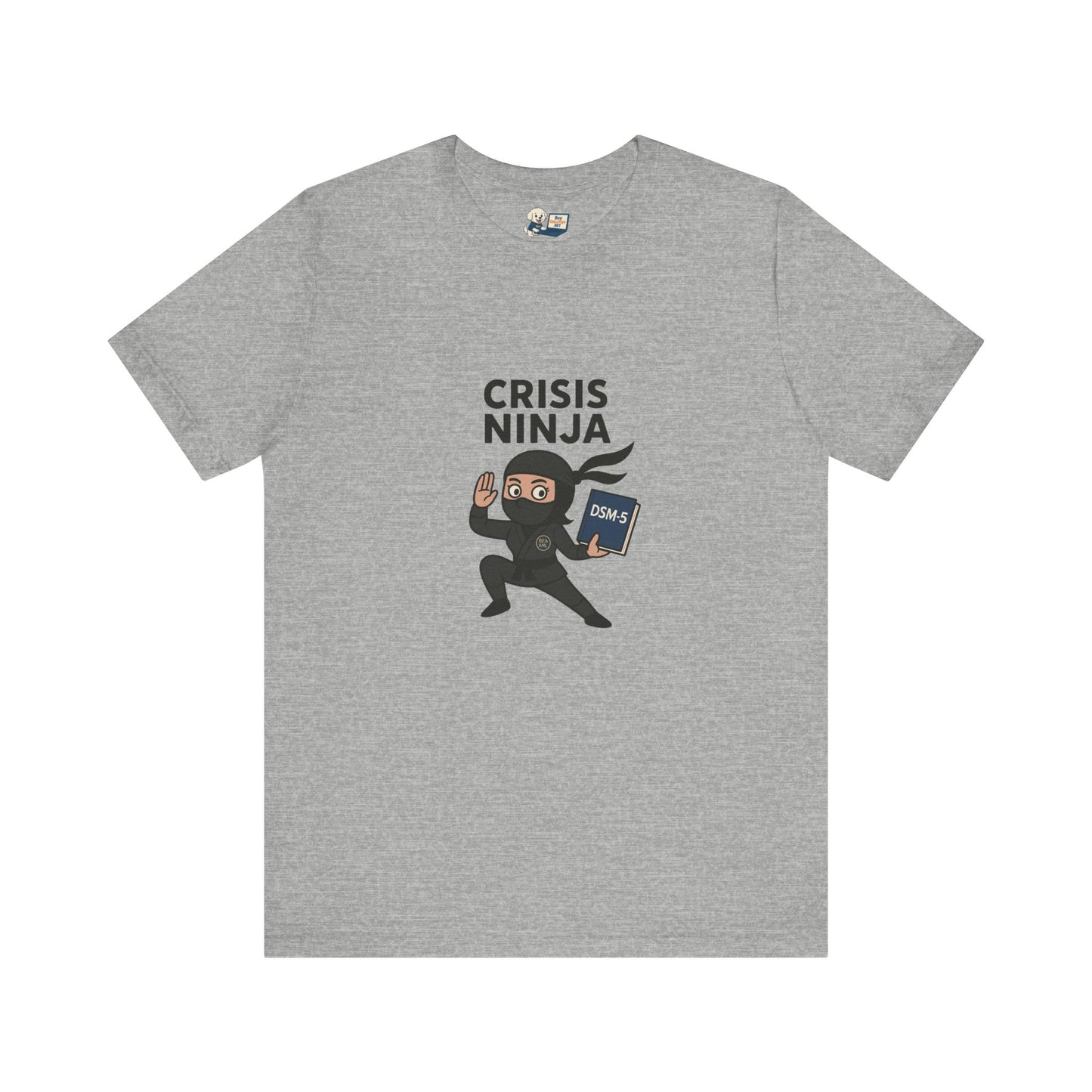 Mental Health "Crisis Ninja" Unisex Jersey Tee - Fun & Quirky Design for Everyday Heroes