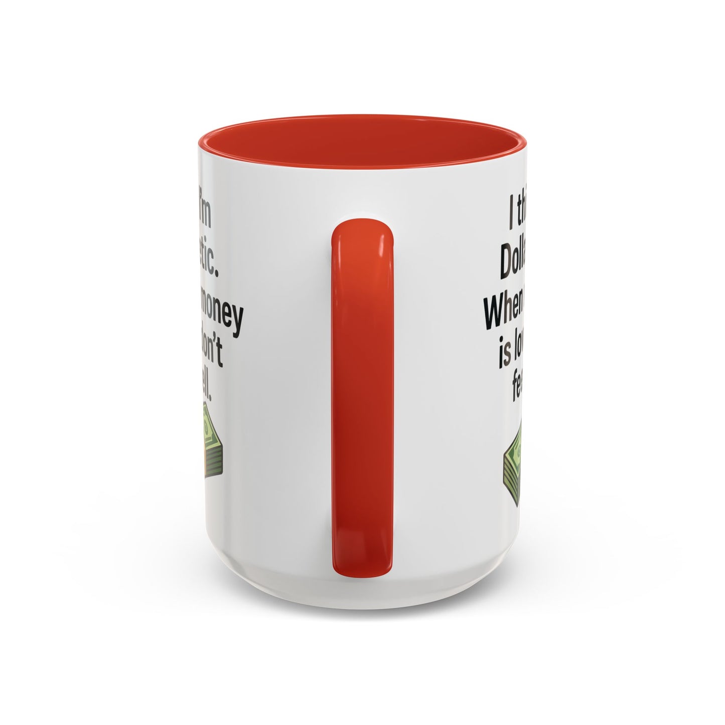 Funny "DOLARBETIC" Coffee Mug - 15oz - Perfect for Parties and Gifts