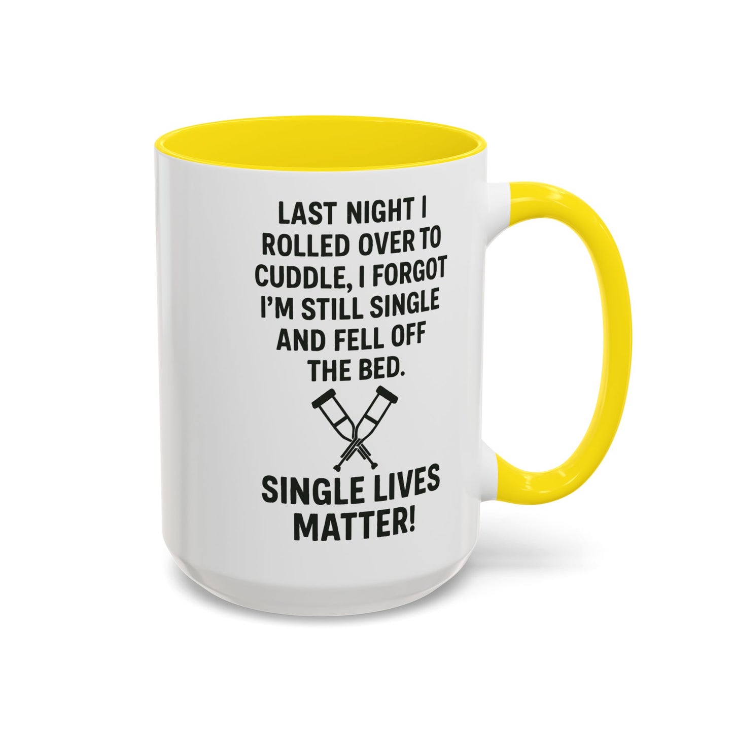 Funny "SINGLE LIVES MATTER" Coffee Mug - 15oz - Perfect for Parties and Gifts