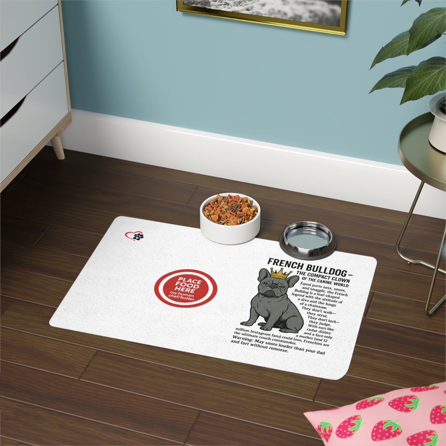 Frenchie Dog Food Mat - 'I Run This House' Pet Feeding Mat (12x18)