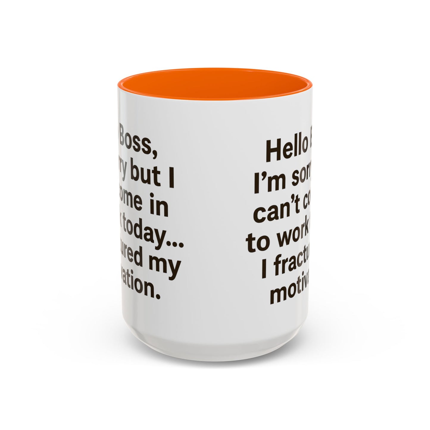 Funny "FRACTURED MOTIVATION" Coffee Mug - 15oz - Perfect Gift for Coffee Lovers