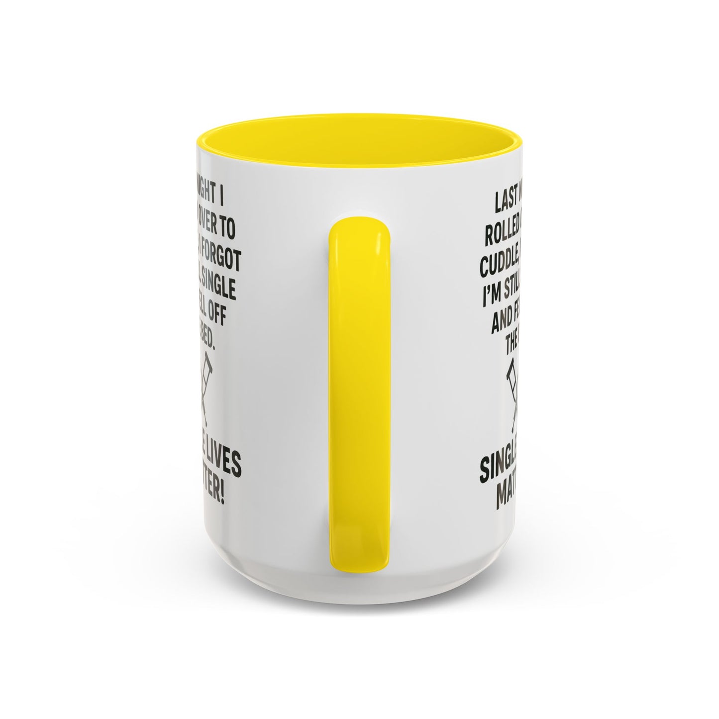 Funny "SINGLE LIVES MATTER" Coffee Mug - 15oz - Perfect for Parties and Gifts