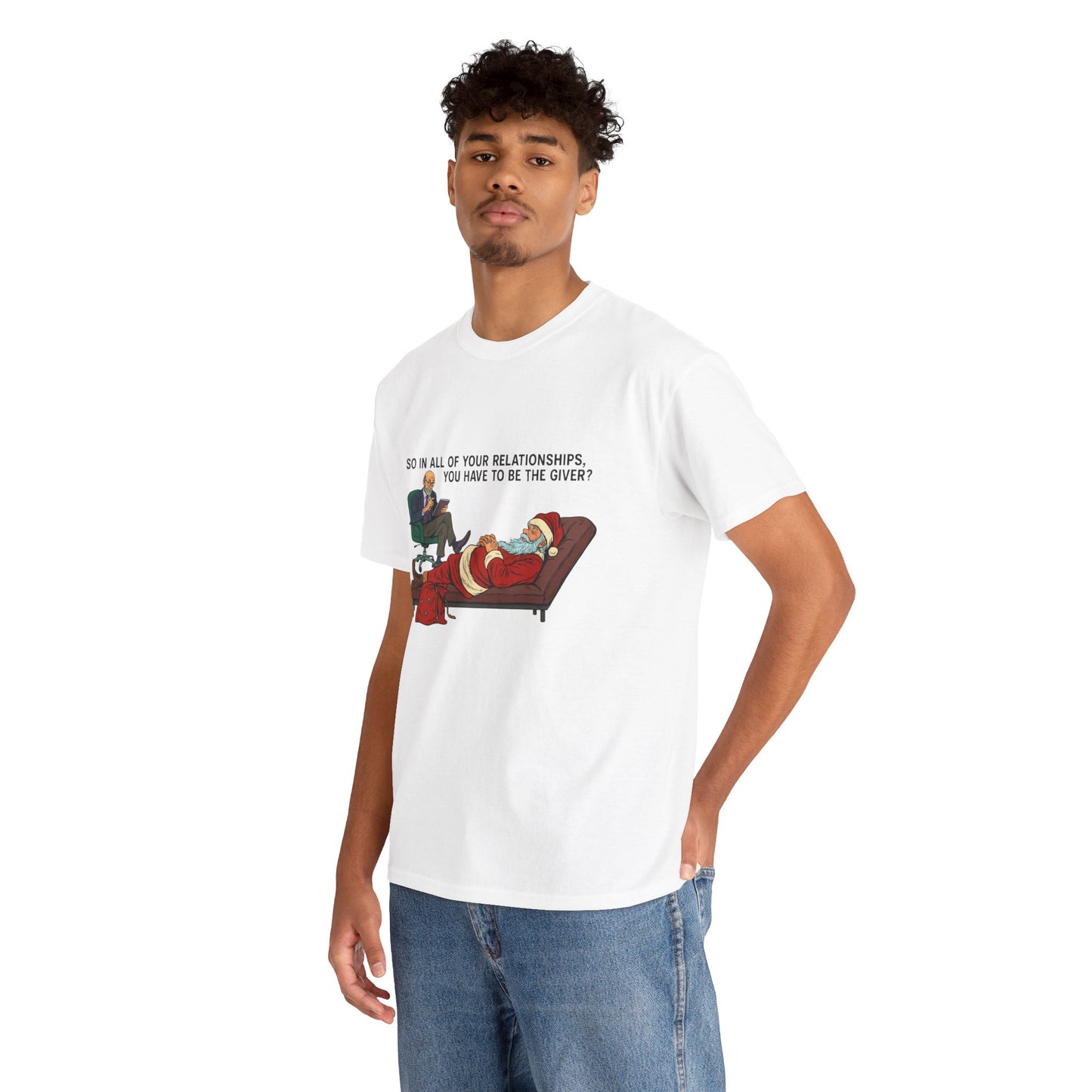 Mental Health "Santa Therapy" Unisex Heavy Cotton Tee - "So in All of Your Relationships, You Have to Be the Giver?"