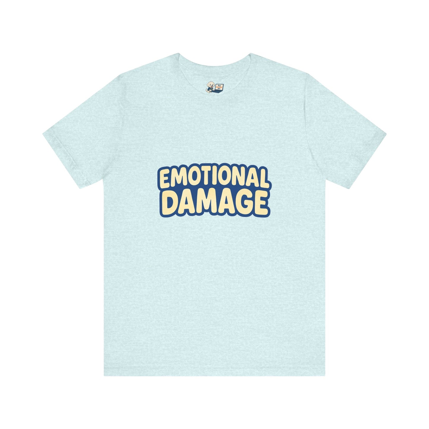 Mental Health "Emotional Damage" Unisex Jersey Tee - Inspired by that famous viral video:)