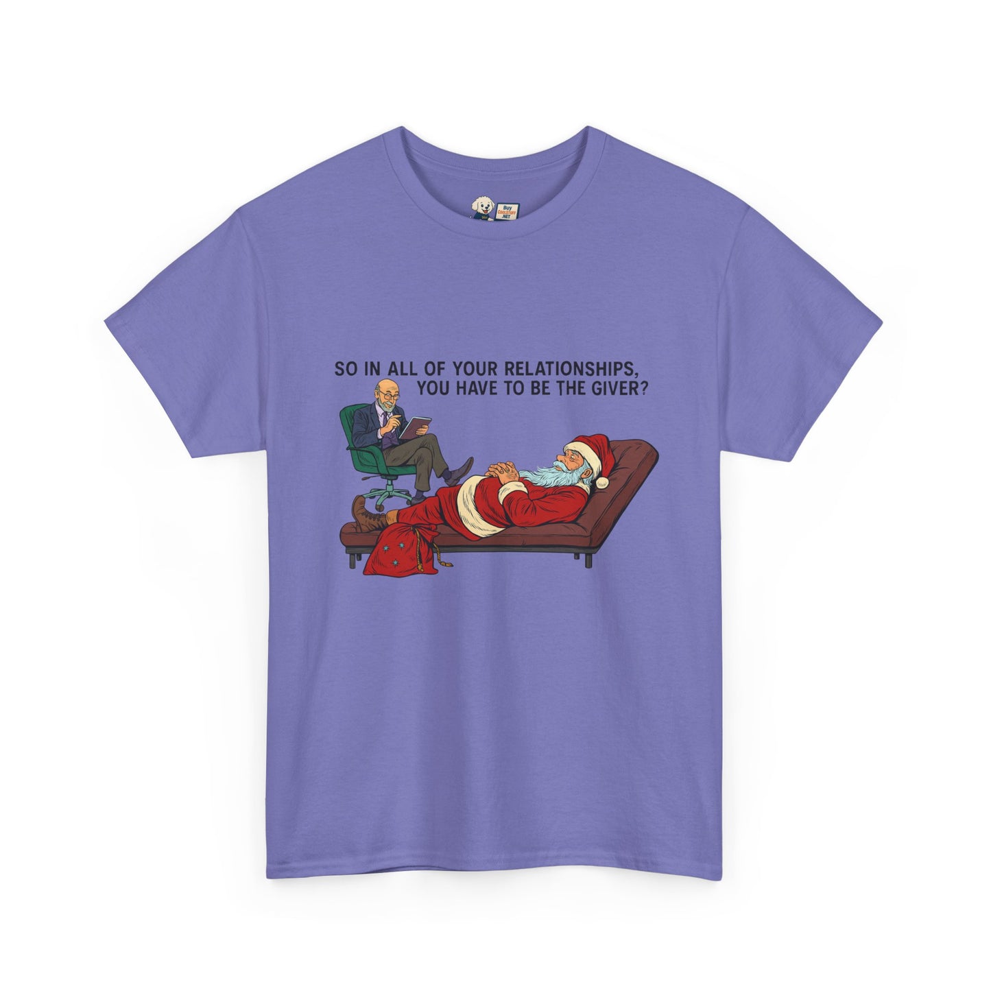 Mental Health "Santa Therapy" Unisex Heavy Cotton Tee - "So in All of Your Relationships, You Have to Be the Giver?"