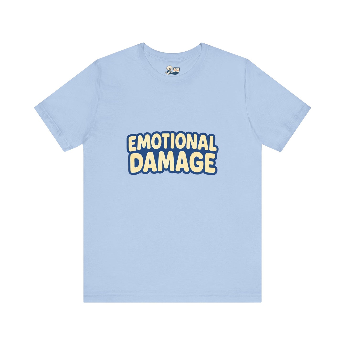 Mental Health "Emotional Damage" Unisex Jersey Tee - Inspired by that famous viral video:)
