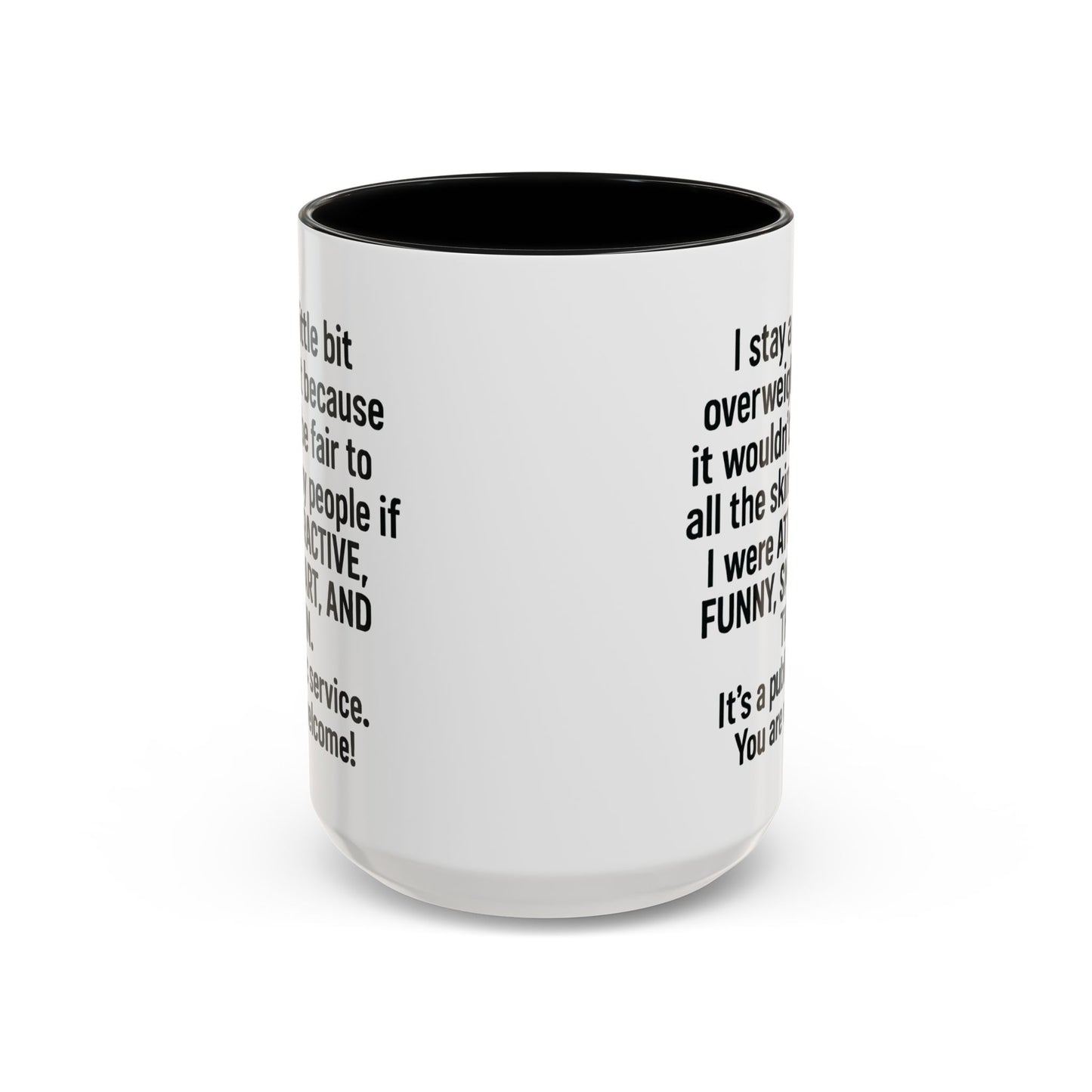 Funny "PUBLIC SERVICE" Coffee Mug - 15oz - Perfect Gift for Coffee Lovers