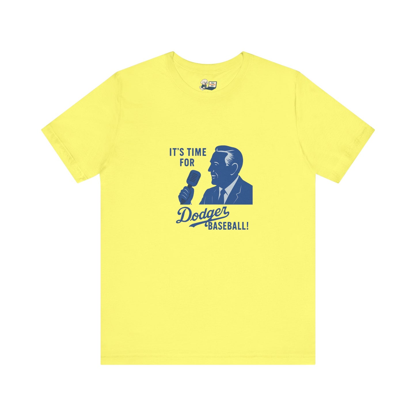 Dodgers "It's Time For Dodger Baseball"  Tee - Unisex Jersey Short Sleeve