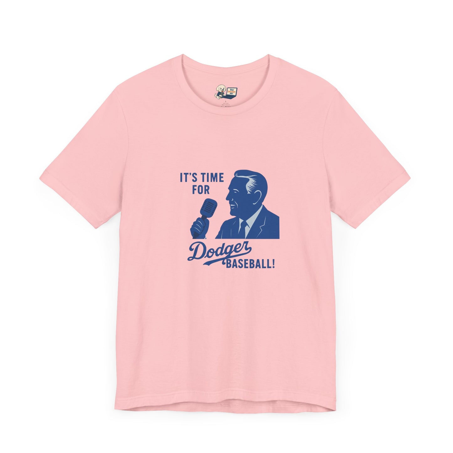 Dodgers "It's Time For Dodger Baseball"  Tee - Unisex Jersey Short Sleeve