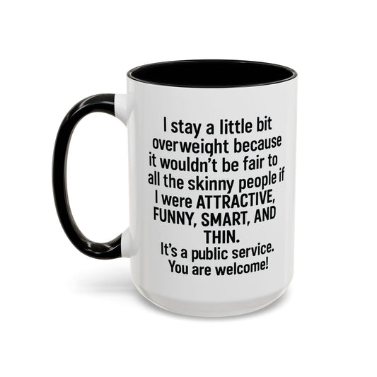 Funny "PUBLIC SERVICE" Coffee Mug - 15oz - Perfect Gift for Coffee Lovers