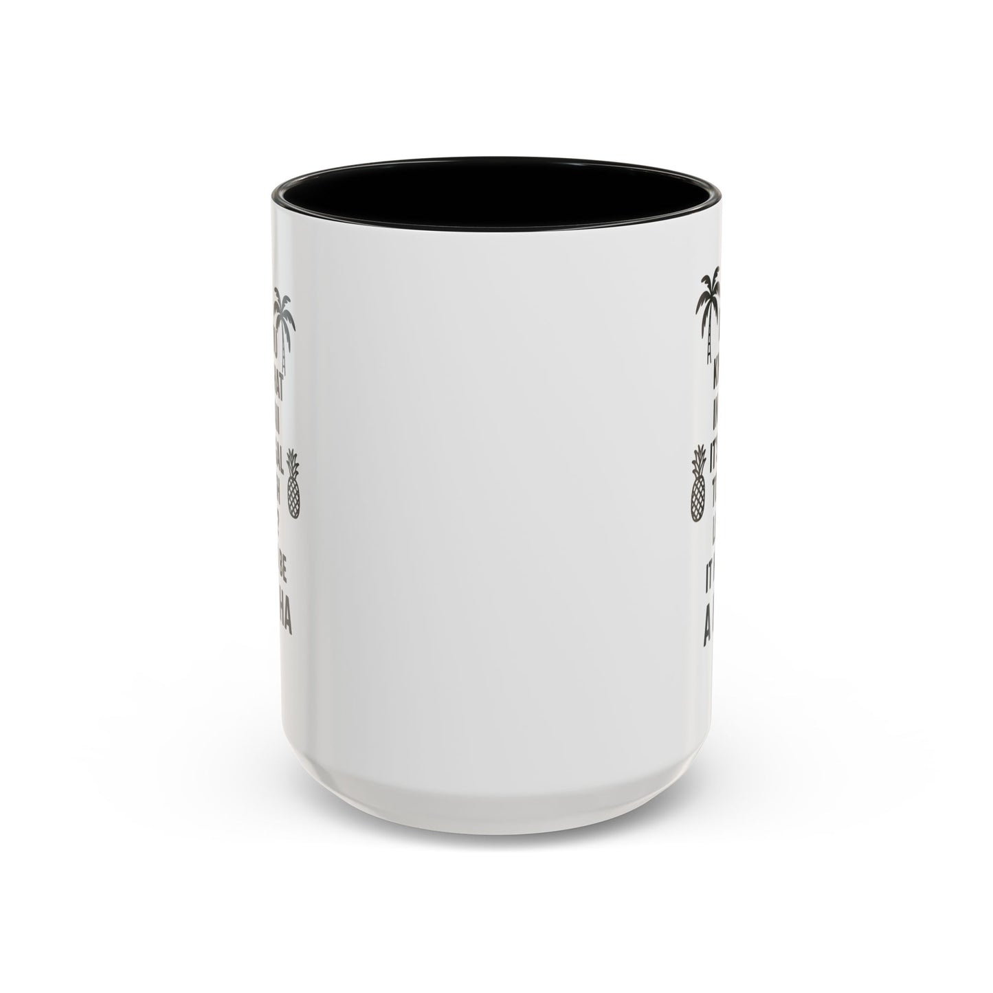 Funny "Aloha" Coffee Mug - 15oz - Perfect Gift for Coffee Lovers