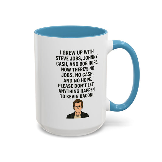 Funny "KEVIN BACON" Coffee Mug - 15oz - Perfect Gift for Coffee Lovers