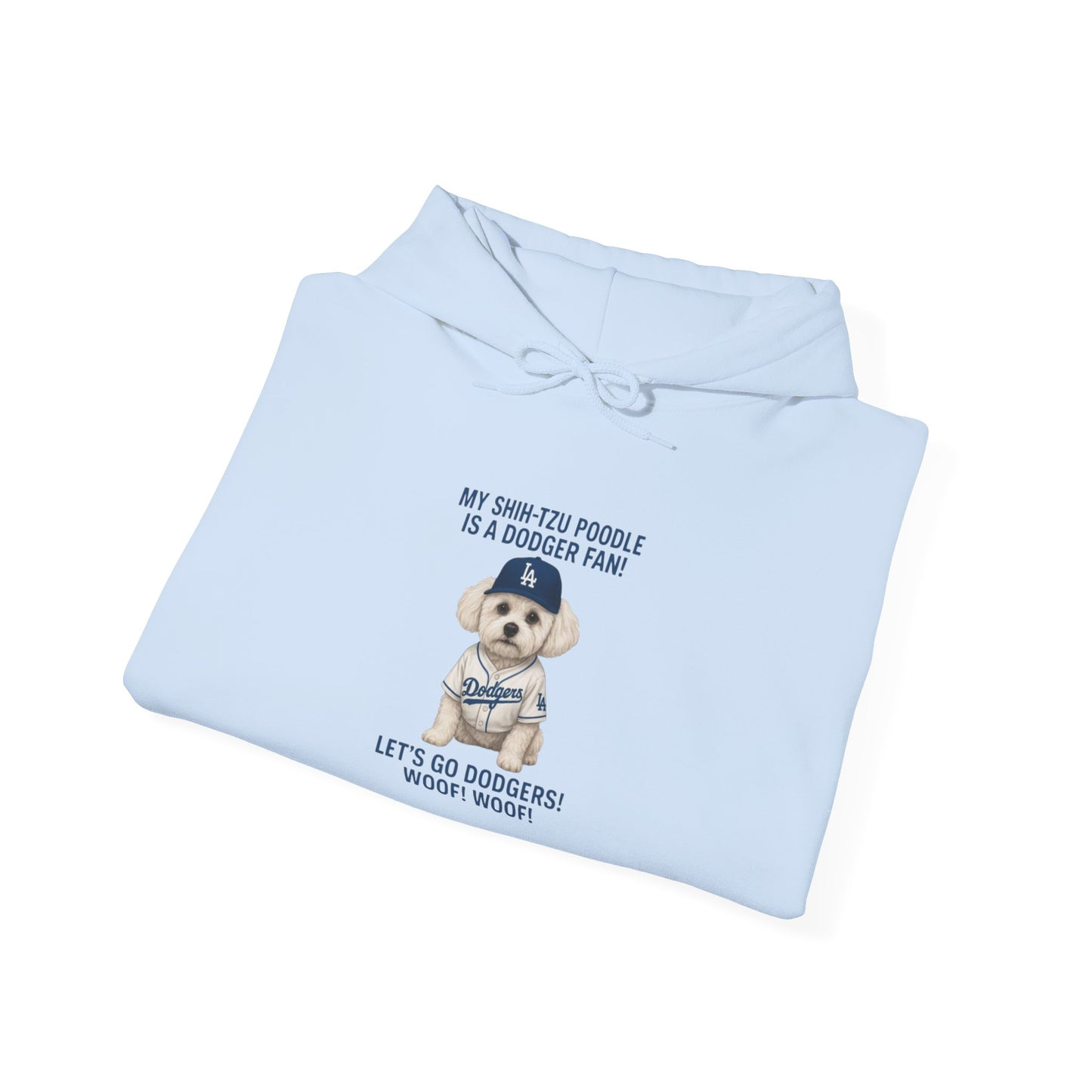 "My Shih Tzu Poodle is a Dodgers Fan" Unisex Dog Lover Hoodie
