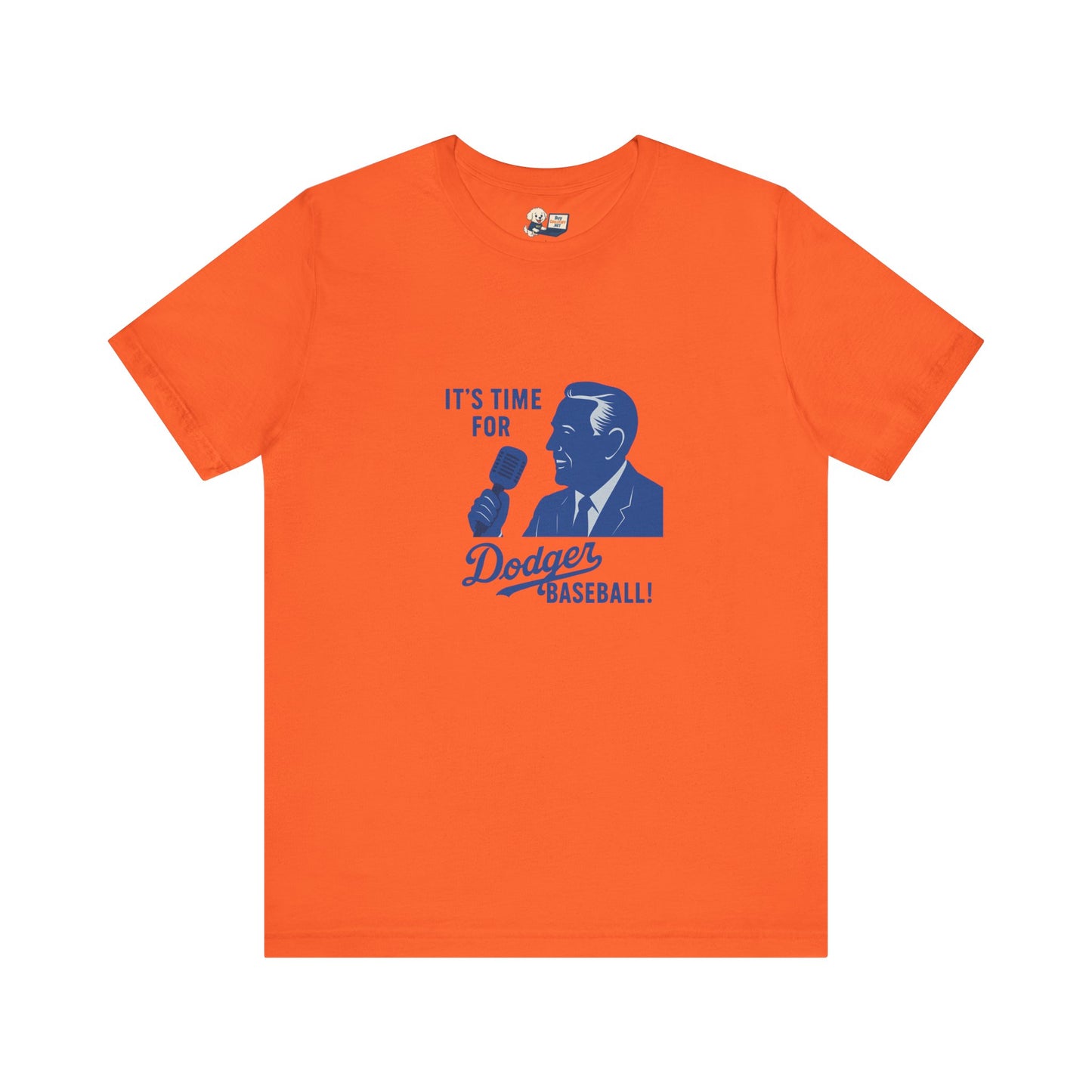Dodgers "It's Time For Dodger Baseball"  Tee - Unisex Jersey Short Sleeve