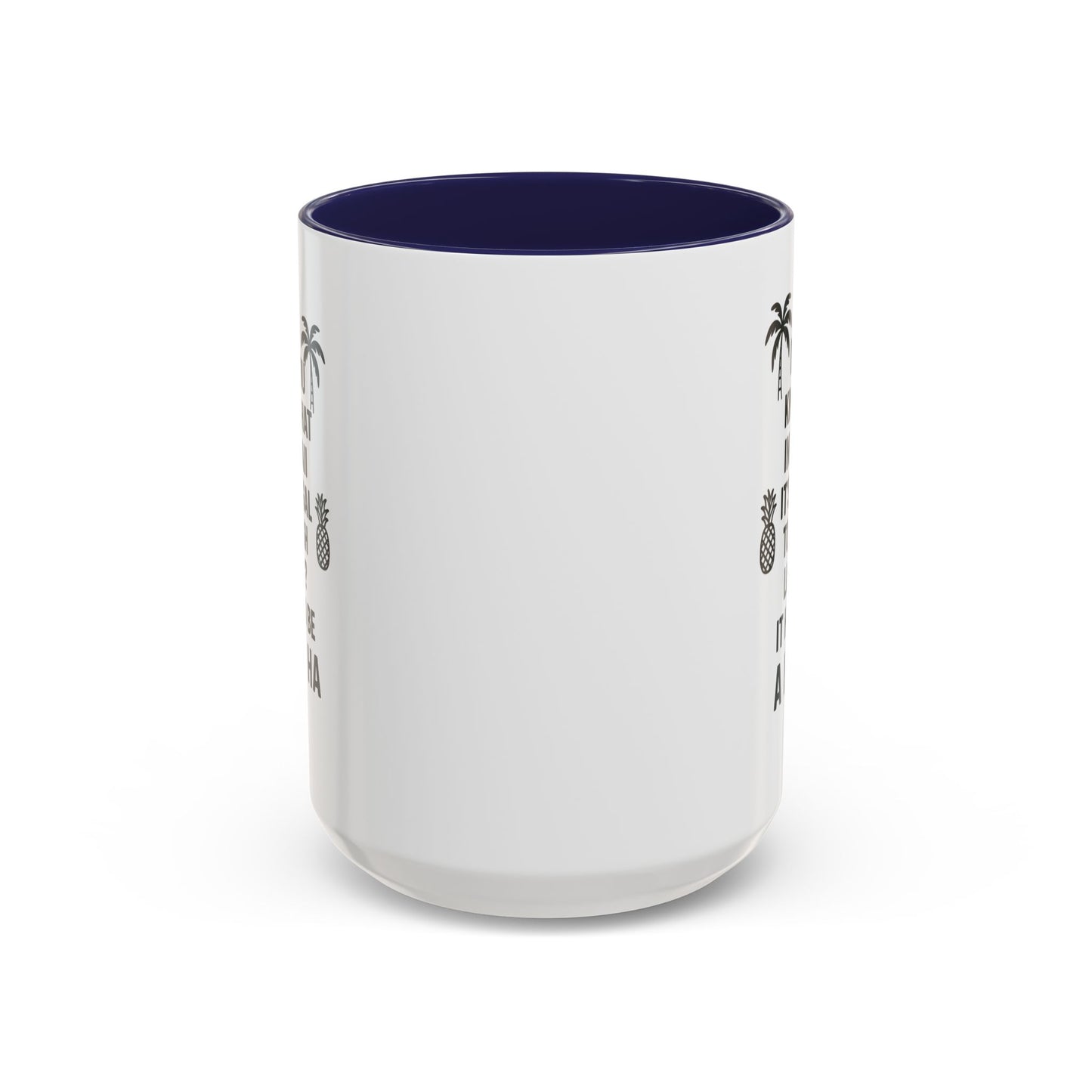 Funny "Aloha" Coffee Mug - 15oz - Perfect Gift for Coffee Lovers