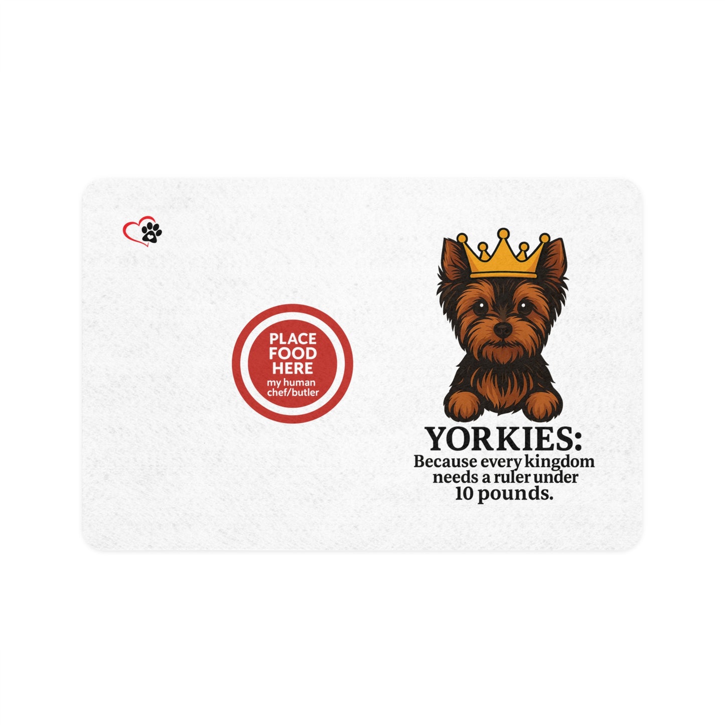 Yorkie Pet Food Mat - Dog Feeding Mat, 12x18