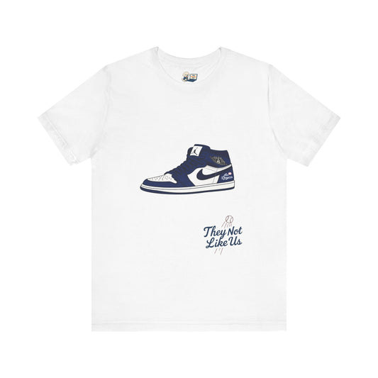 Dodgers Jordan 1 with "Los Doyers & They Not Like Us" -Unisex Tee - Original Design