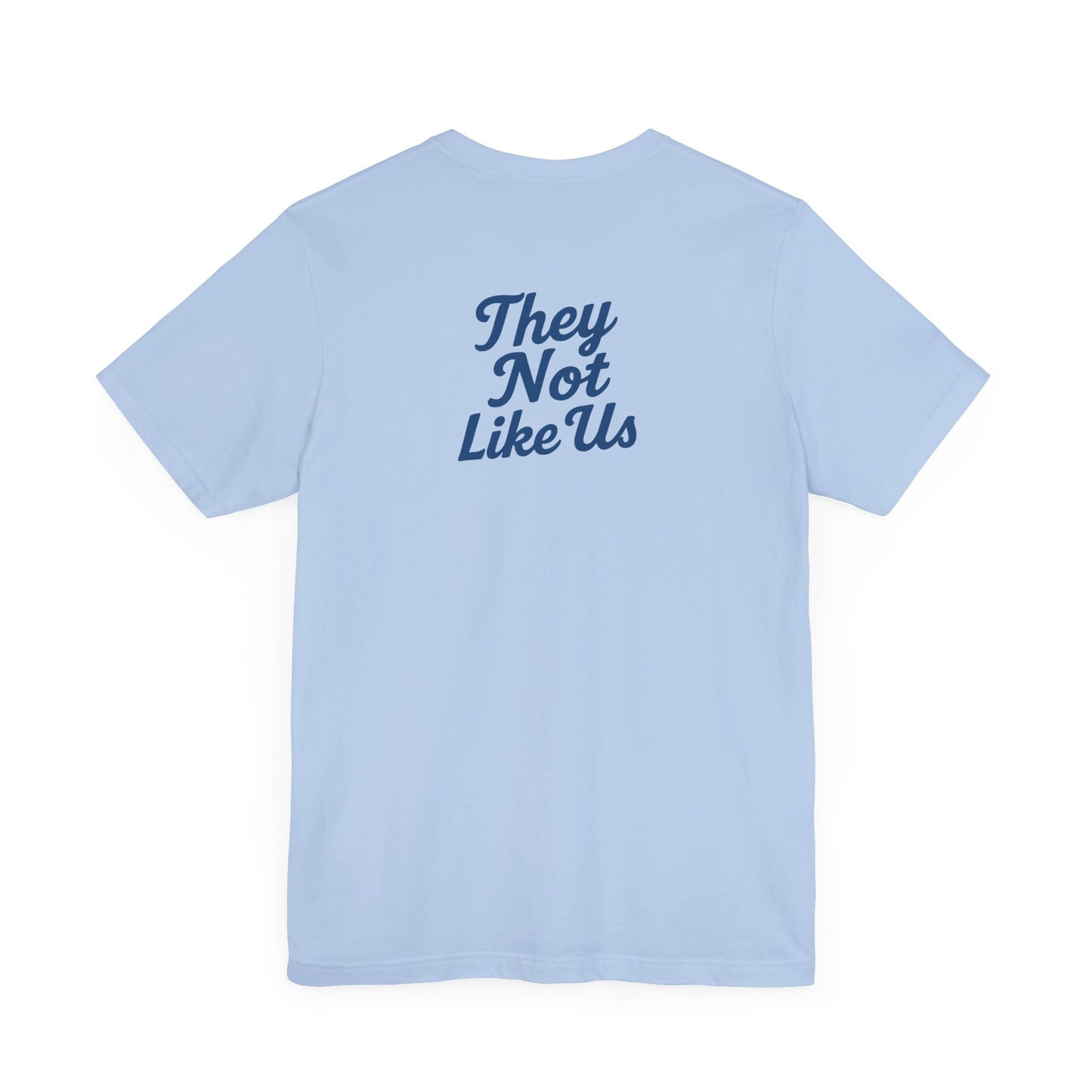 Dodgers "They Not Like Us" -Dripping Sneakers Unisex Tee - Original Design
