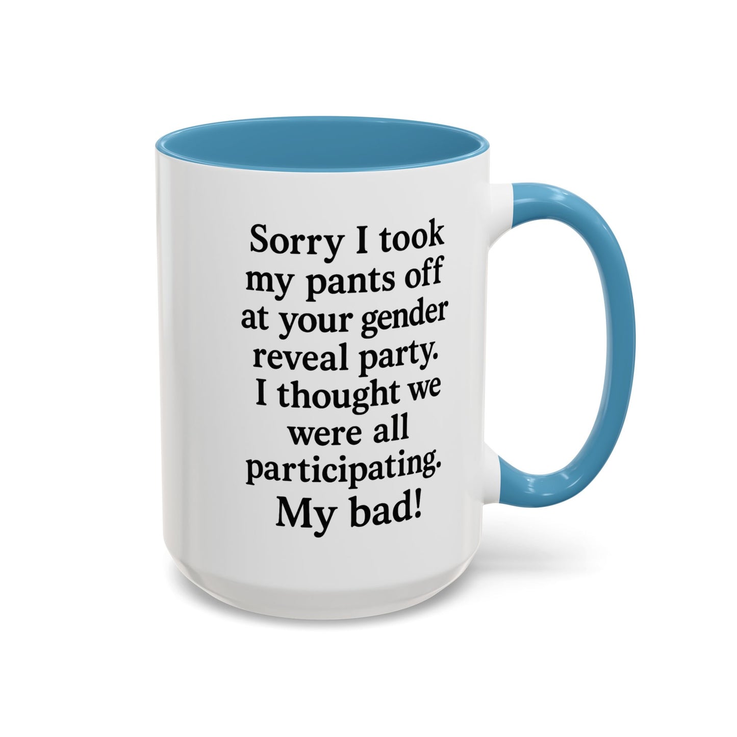 Funny "GENDER REVEAL" Coffee Mug - 15oz - Perfect Gift for Coffee Lovers