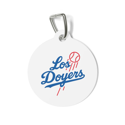Los Doyers  Baseball Pet Tag - Let's Go Dodgers! Dog/Cat ID Tag