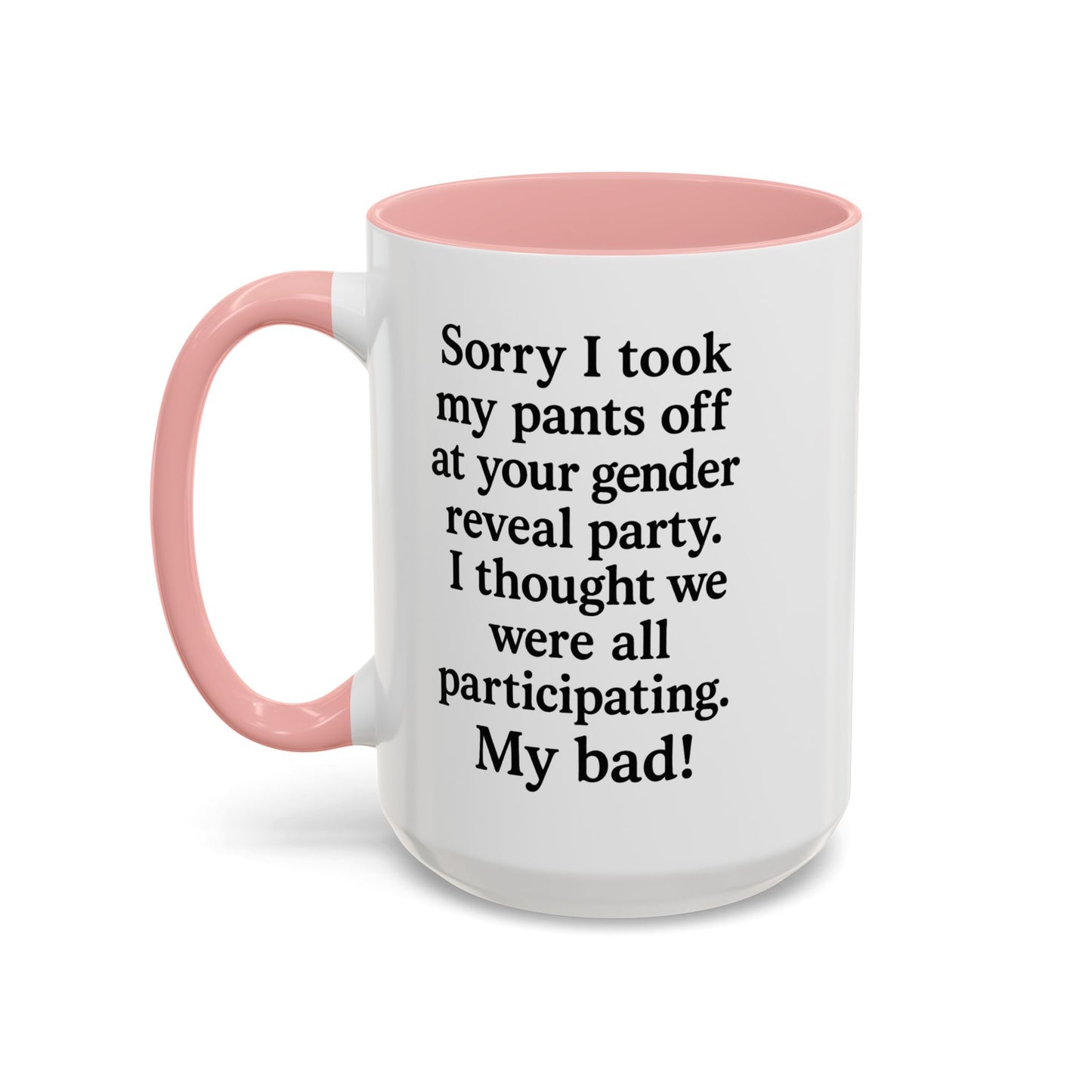 Funny "GENDER REVEAL" Coffee Mug - 15oz - Perfect Gift for Coffee Lovers