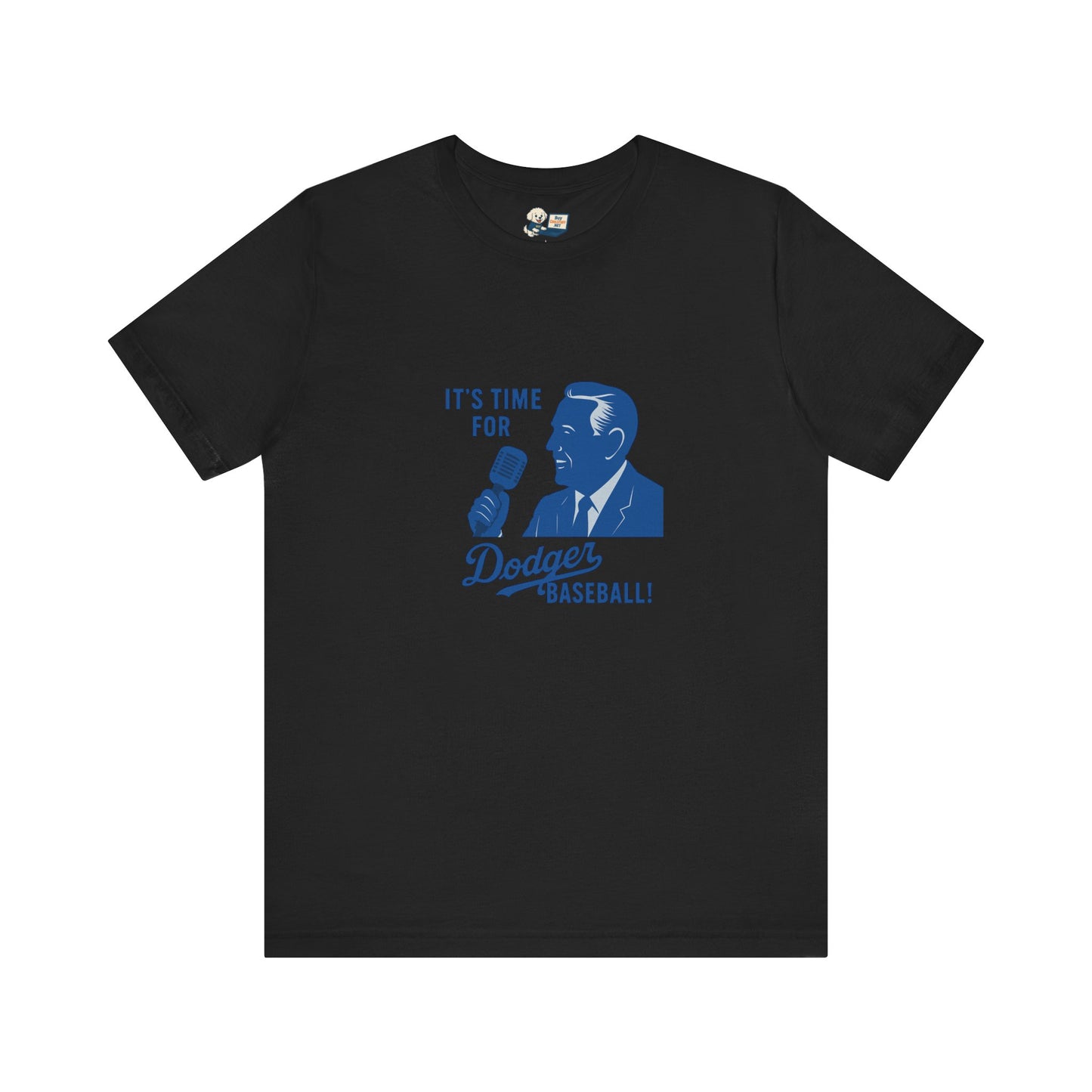 Dodgers "It's Time For Dodger Baseball"  Tee - Unisex Jersey Short Sleeve